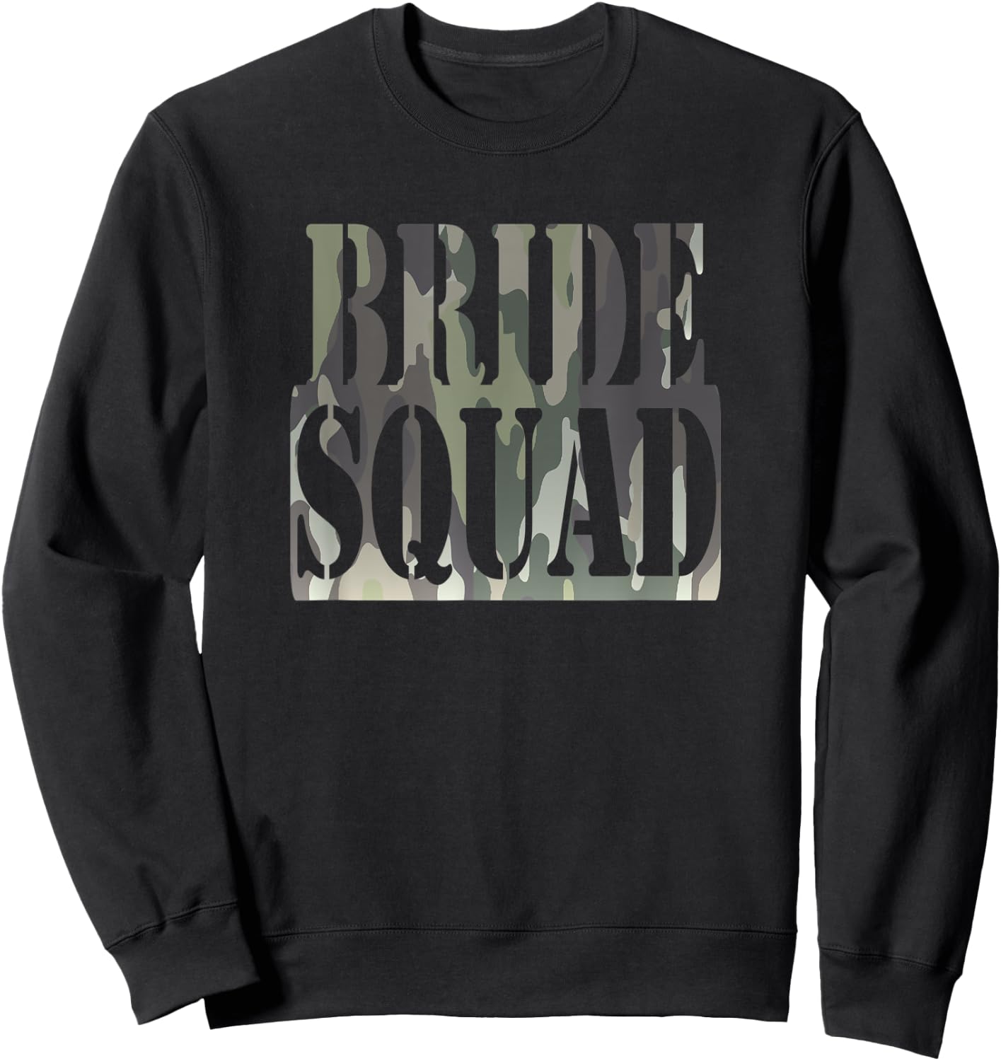 Bride Squad Camouflage Bridal Bachelorette Party Sweatshirt - Sweatshirt | Black