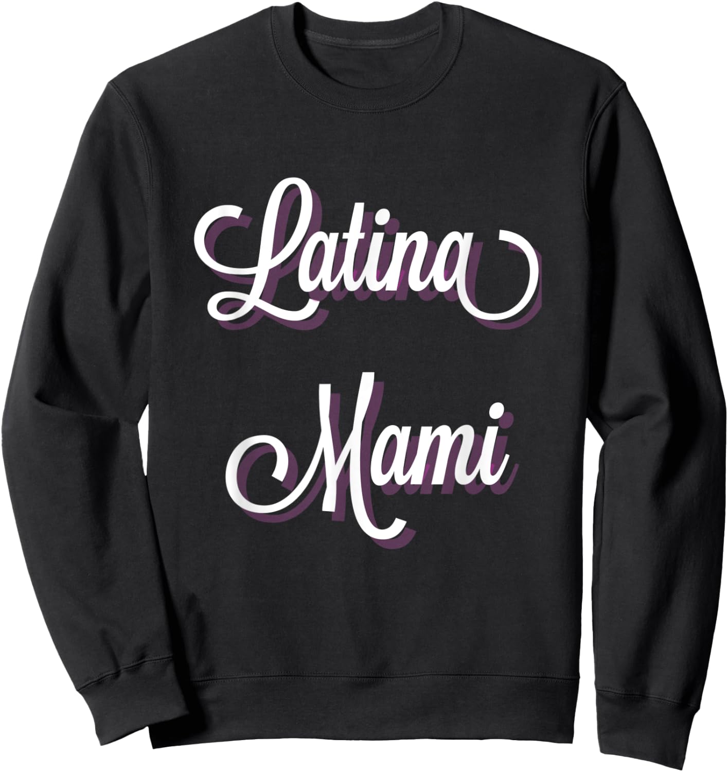 Latina Mami Sweatshirt - Sweatshirt | Black