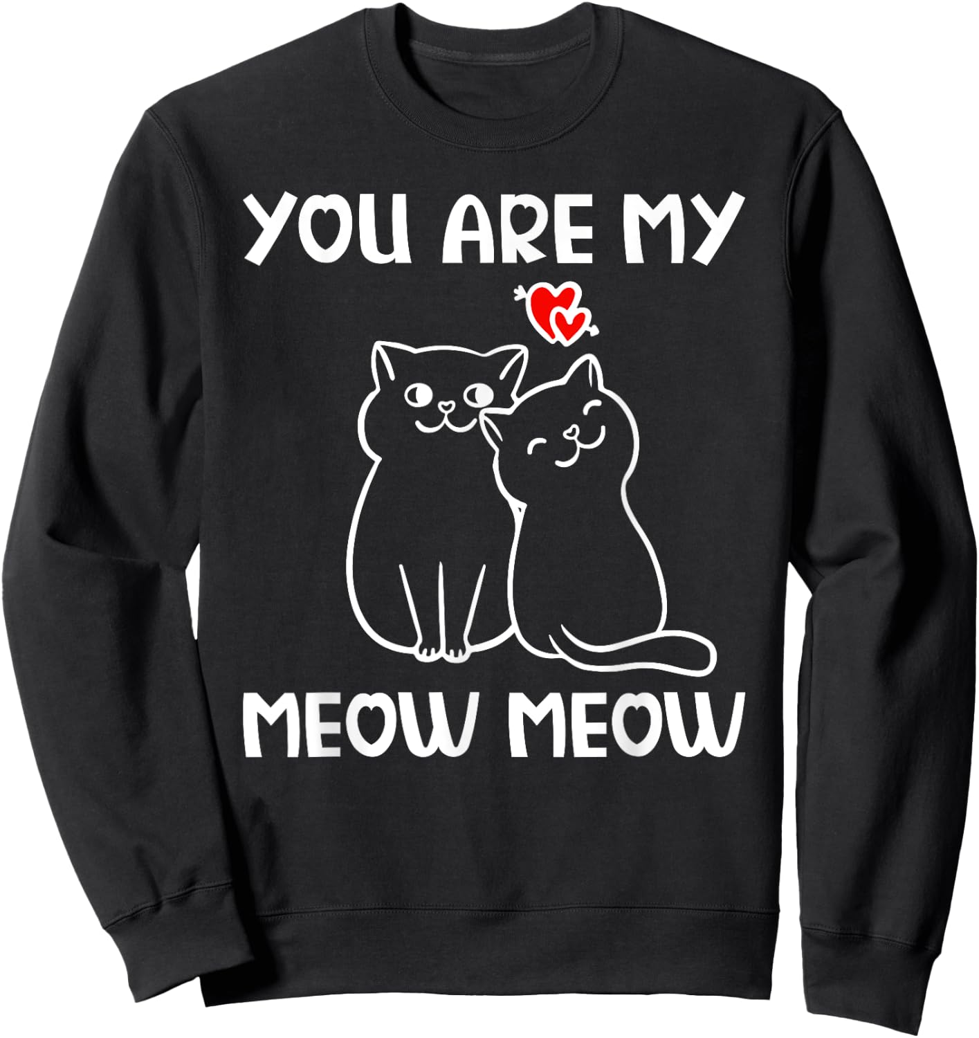 Cat Couples in Love Proof Valentine's Day Sweatshirt - Sweatshirt | Black