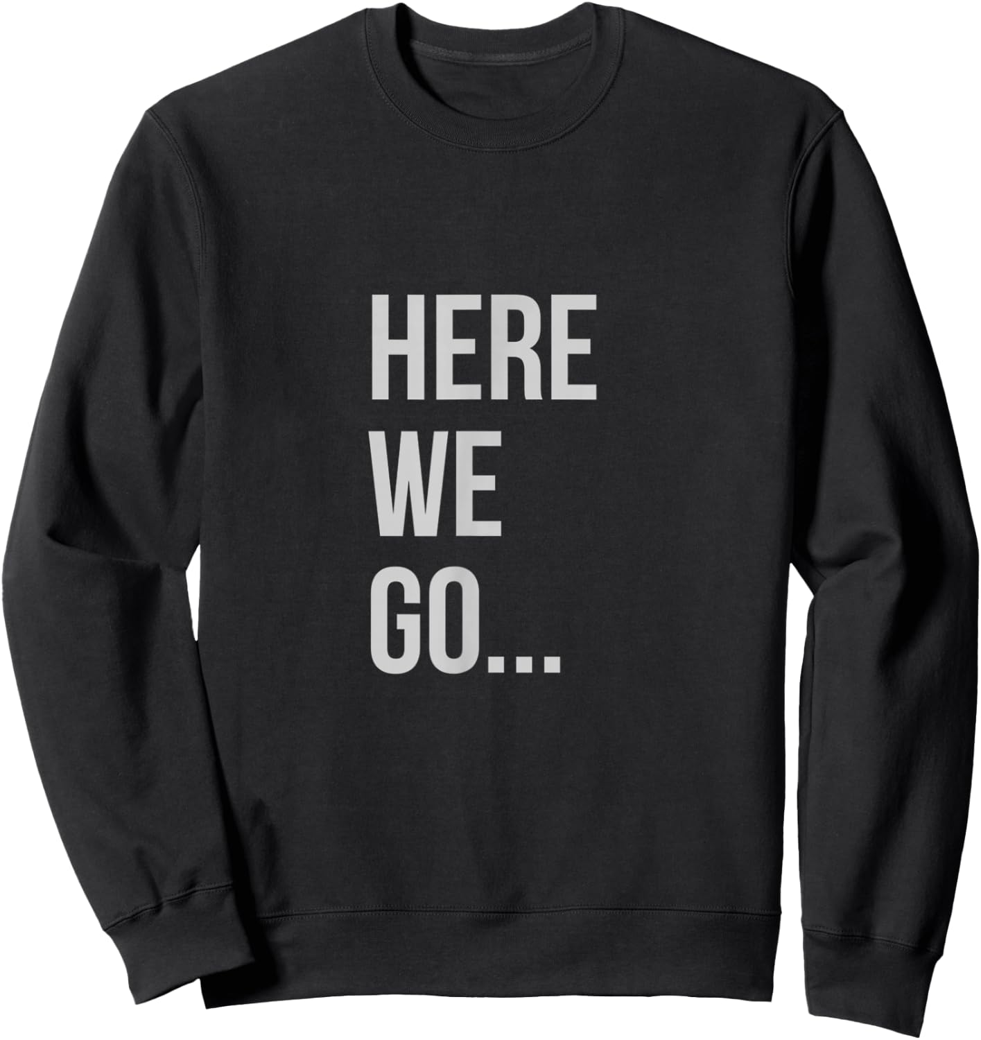 Here We Go XL Heather Blue Sweatshirt - Sweatshirt | Black