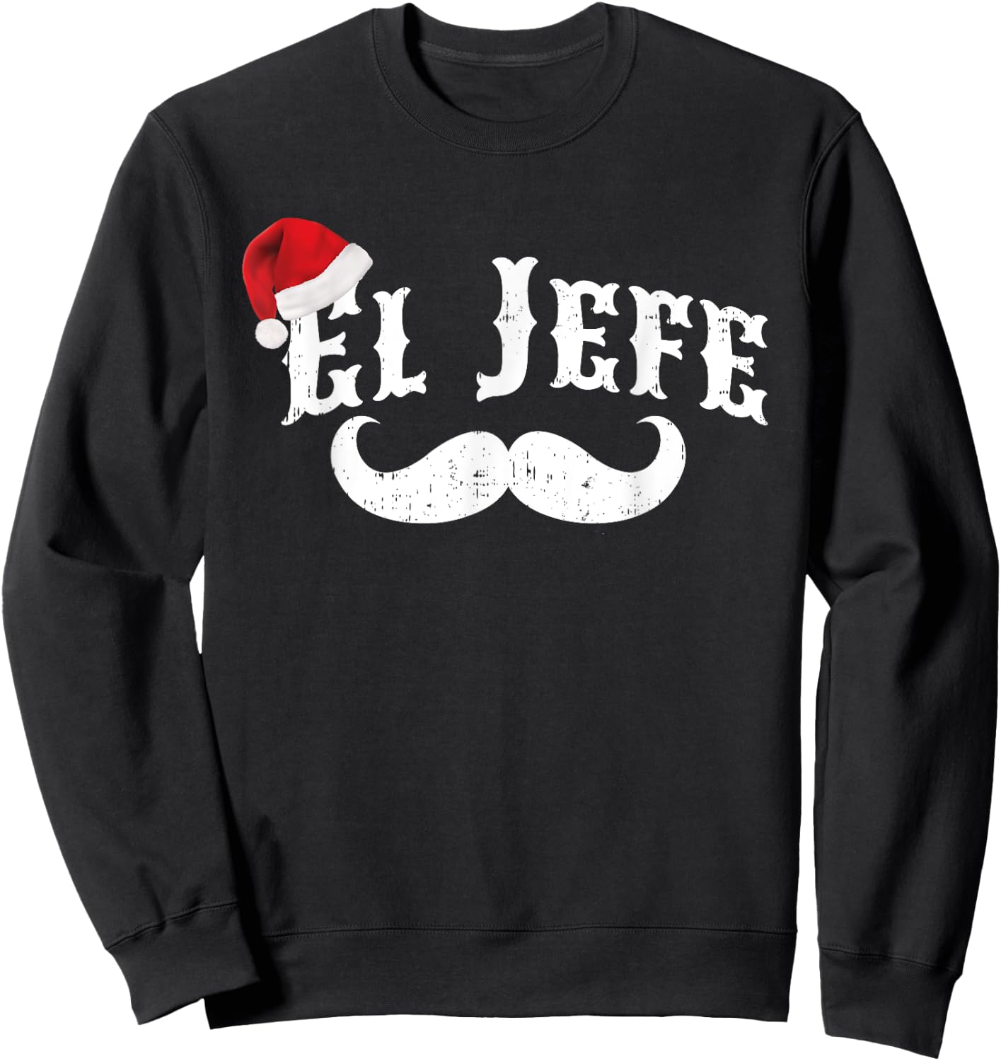 El Jefe The Boss in Spanish Santa Hat Sweatshirt - Sweatshirt | Black