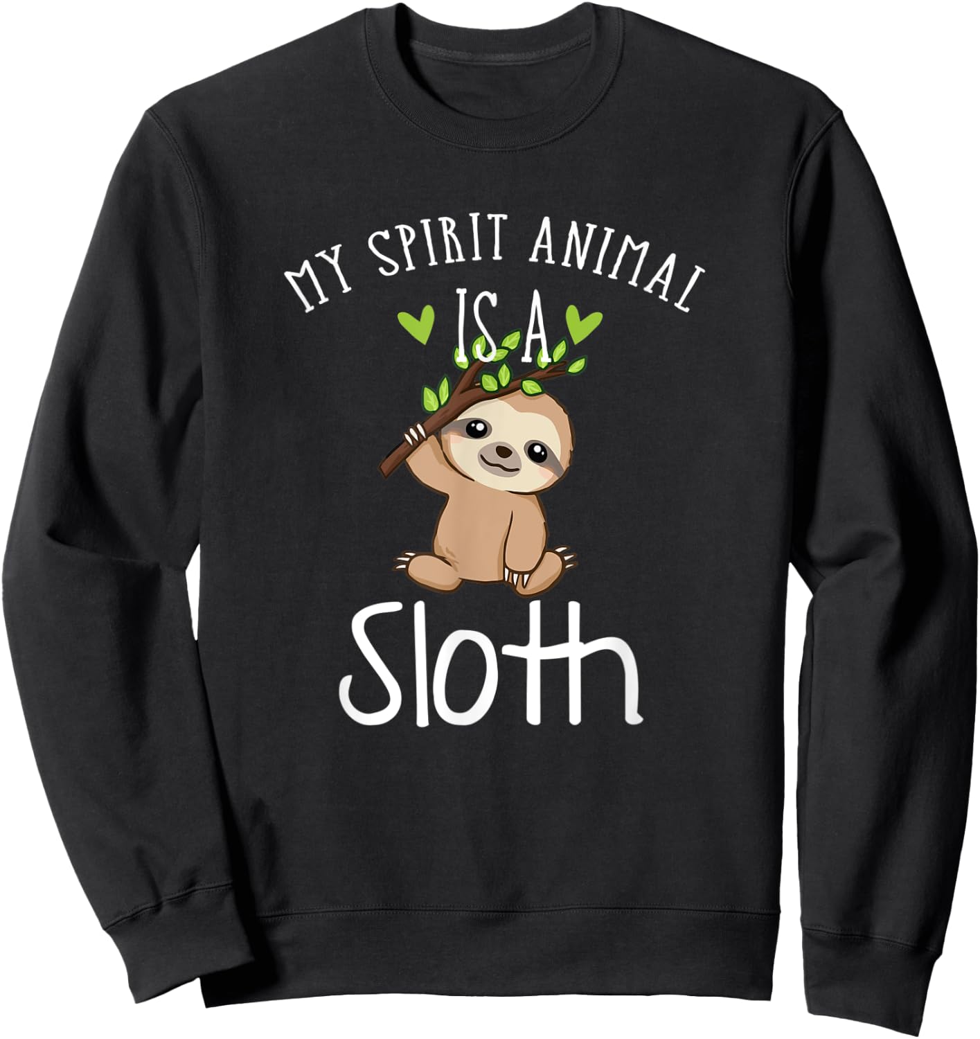 My Spirit Animal Is A Sloth Sweatshirt - Sweatshirt | Black