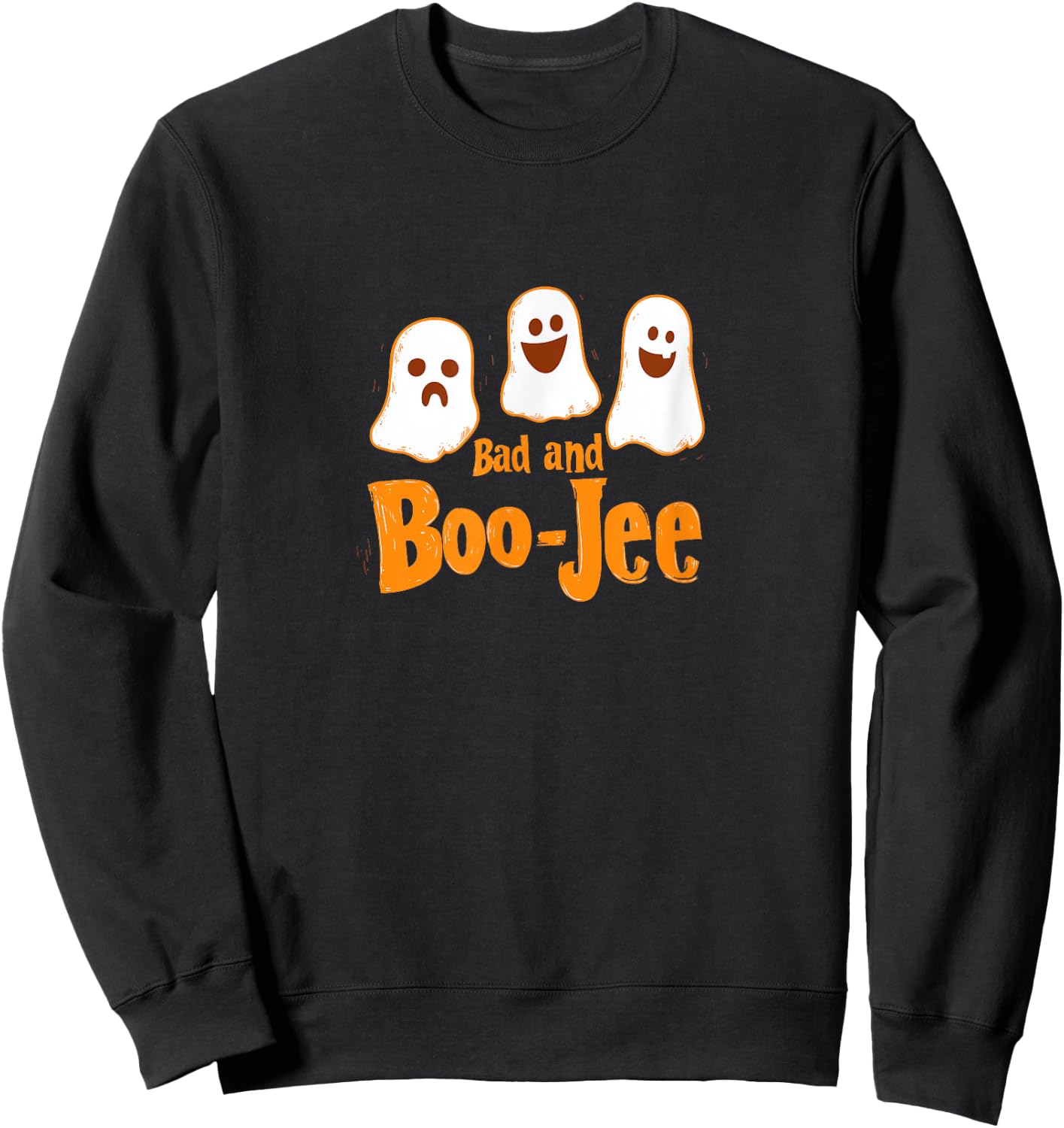 Bad and Boo-Jee Funny Ghost Halloween Design Sweatshirt - Sweatshirt | Black