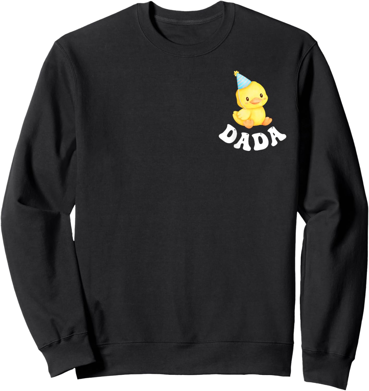 Dada Duck 1st Birthday Rubber Duck Family Matching Party Sweatshirt - Sweatshirt | Black