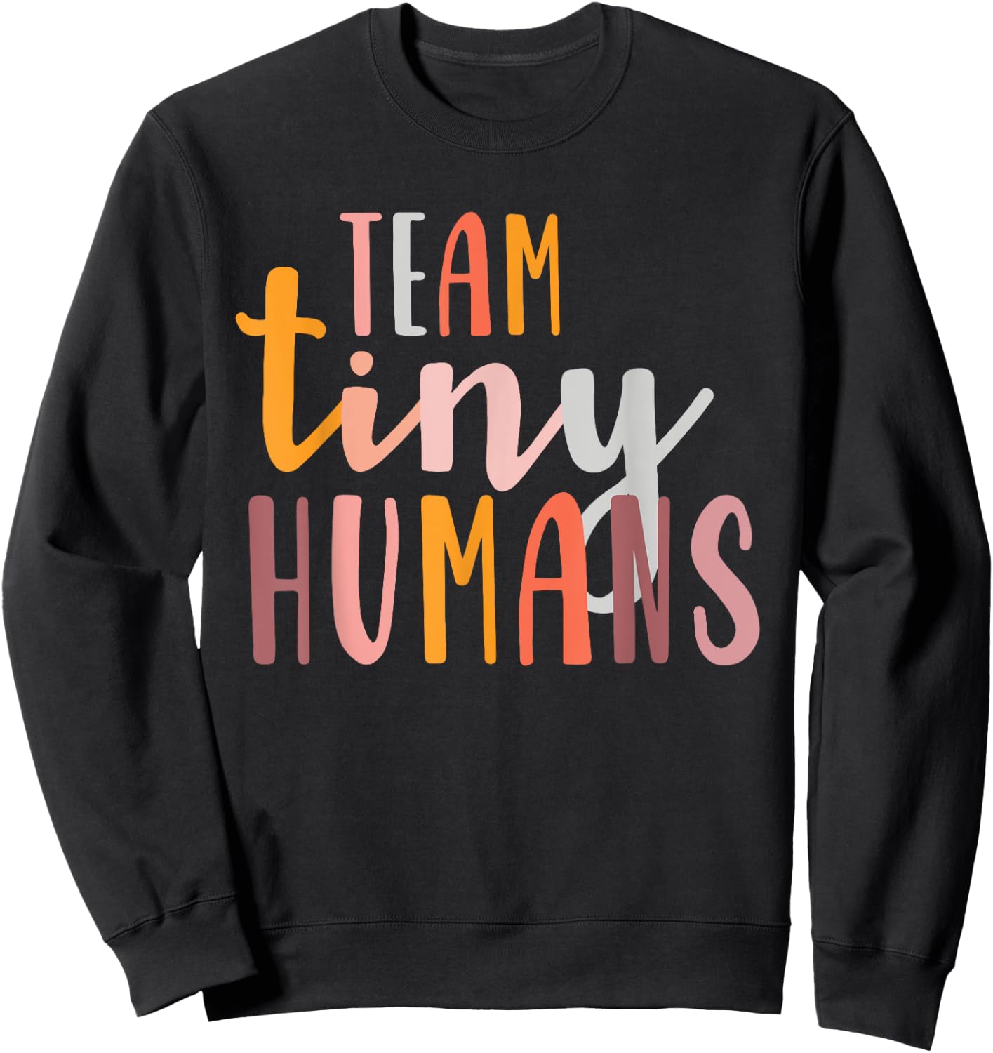 NICU Nurse ICU Neonatal Boho Colorful Retro Team Tiny Humans Sweatshirt - Sweatshirt | Black