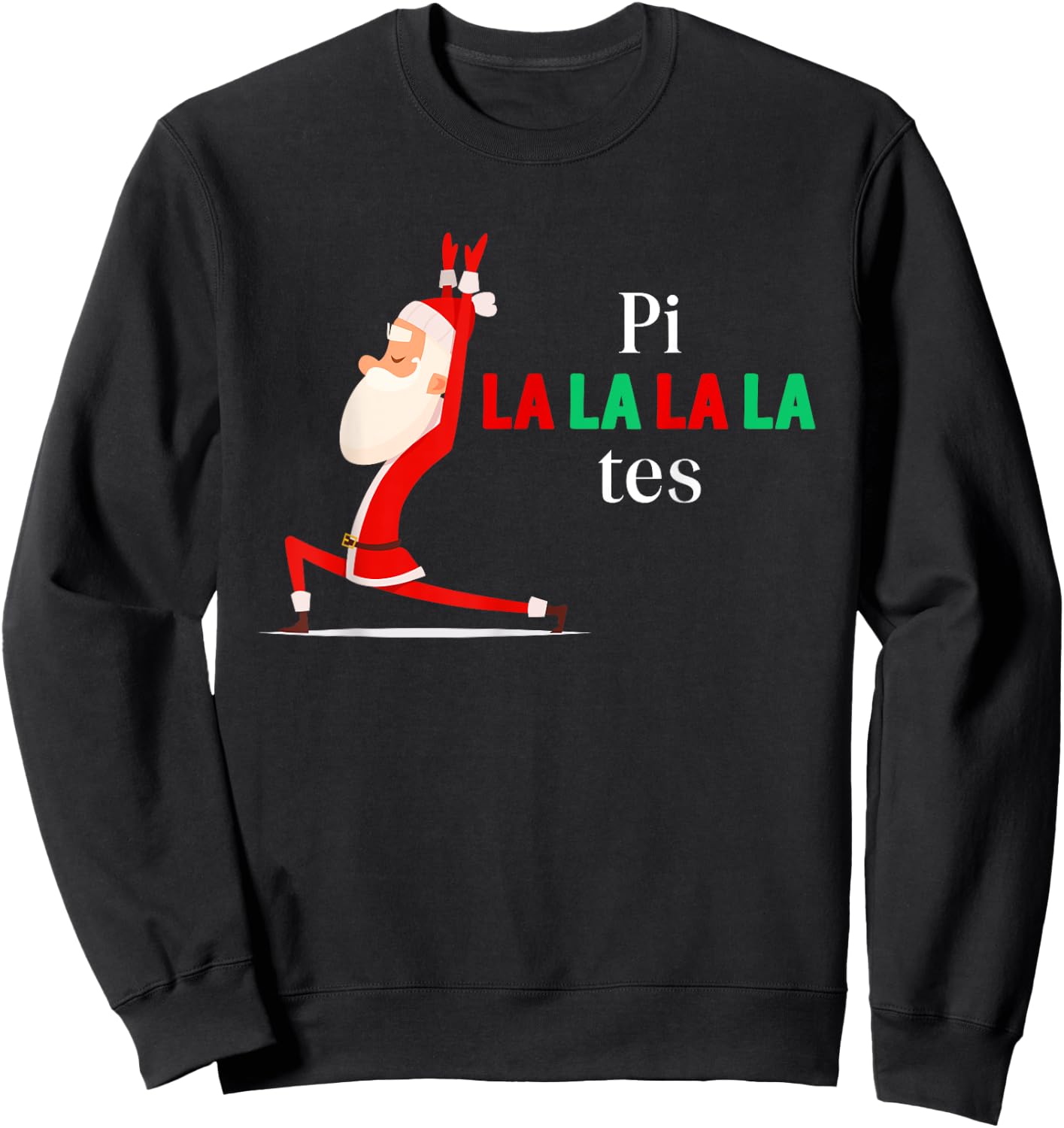 Pi La La La La Tes Pilates Christmas Song Jingle Bell Sweatshirt - Sweatshirt | Black
