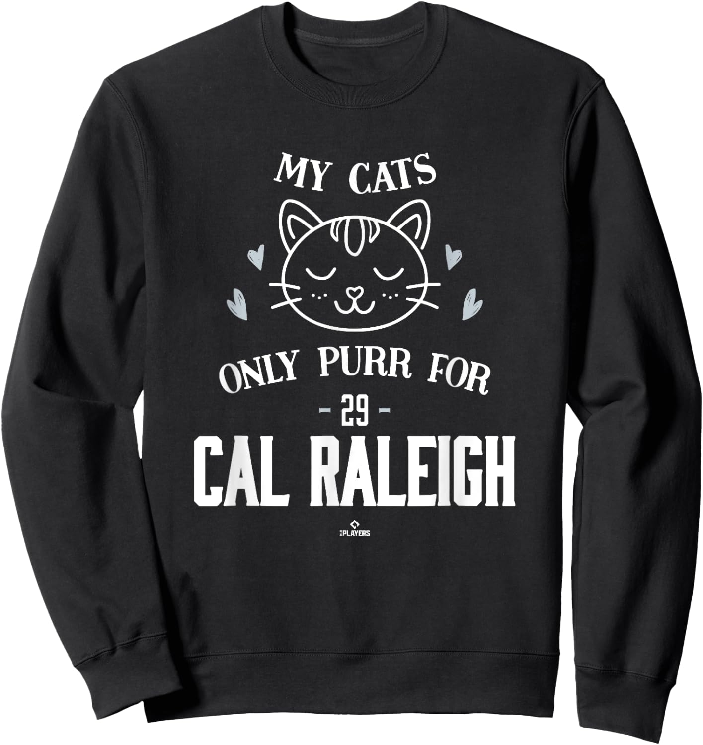 Cat Lovers for Cal Raleigh Seattle Baseball MLBPA Sweatshirt - Sweatshirt | Black