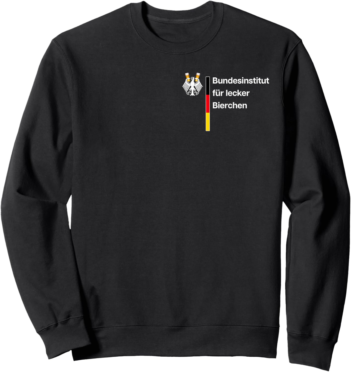 German Federal Institute for Delicious Beers Beer Lovers , black Sweatshirt - Sweatshirt | Black