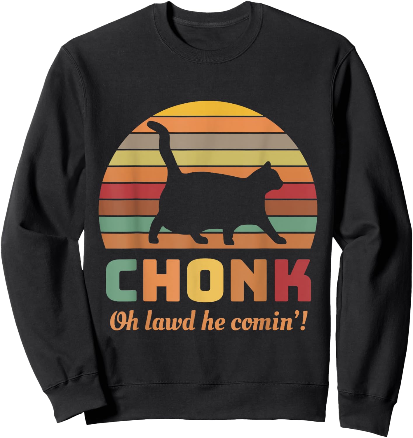 Chonk Cat Scale Meme Retro Oh lawd he comin' Memes Women Girls Kids Sweatshirt - Sweatshirt | Black