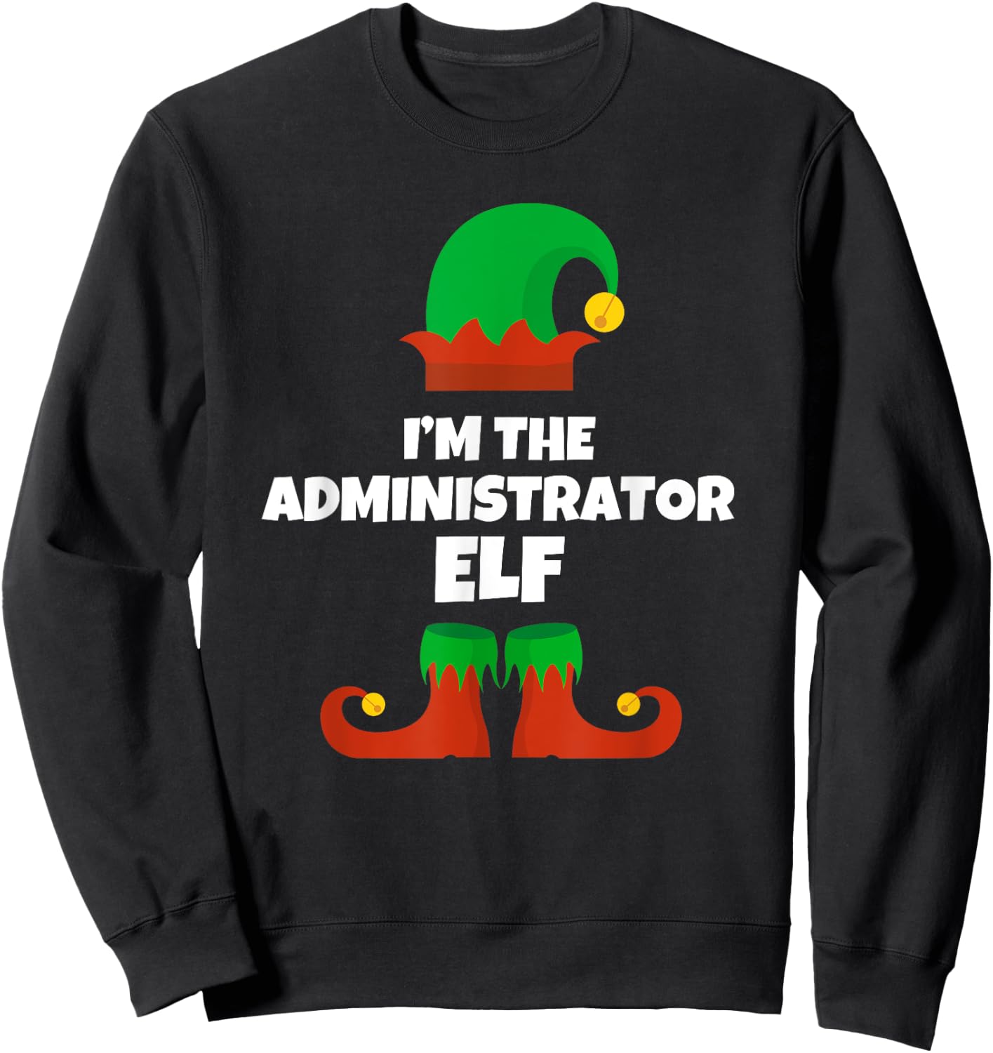 I'm The Administrator Elf Family Pajama Christmas Admin Sweatshirt - Sweatshirt | Black