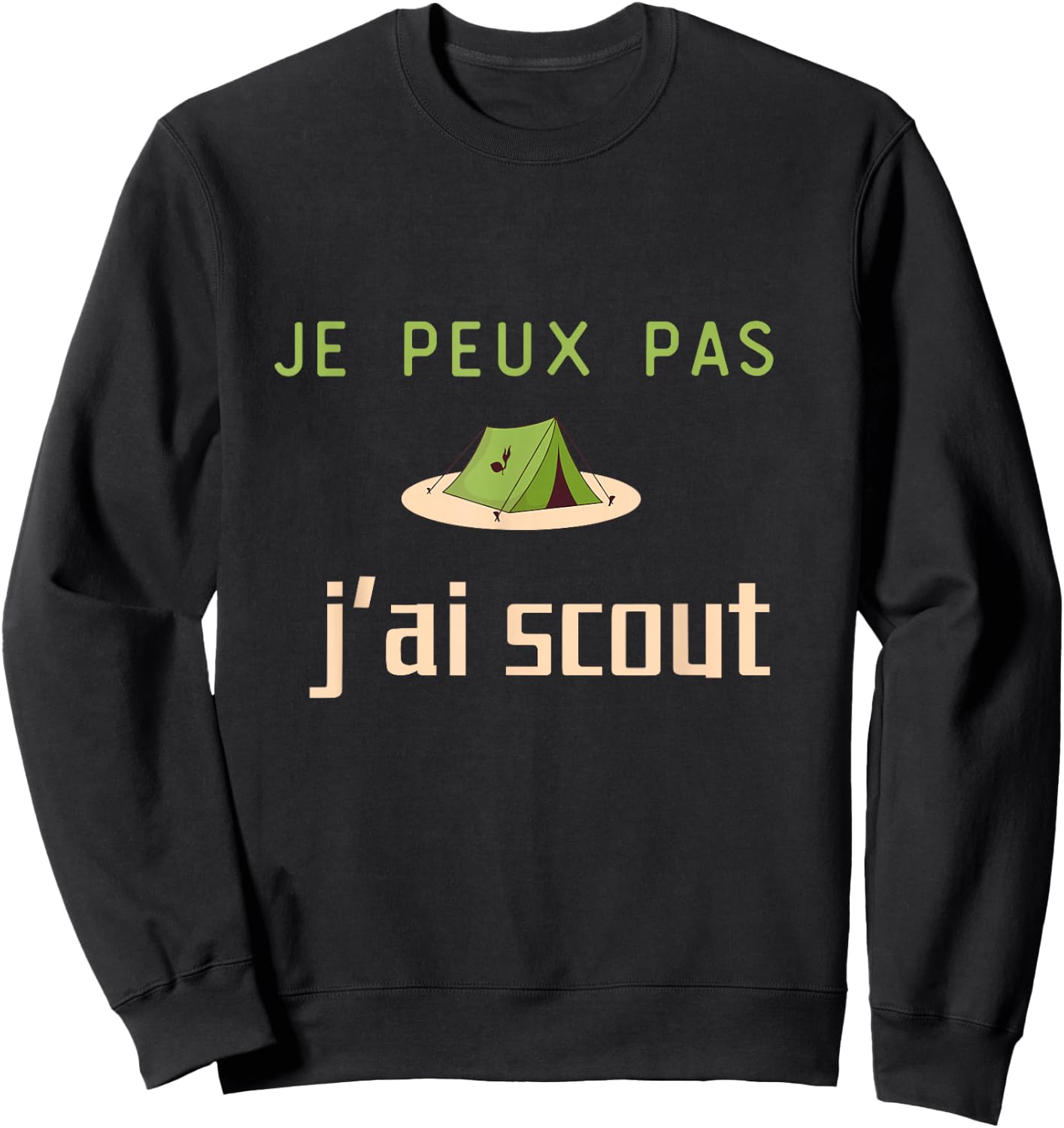 je peux pas j'ai scout , Black, S Sweatshirt - Sweatshirt | Black