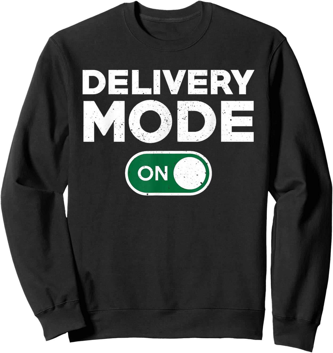 Funny Delivery Driver Costume Delivery Mode Courier Sweatshirt - Sweatshirt | Black