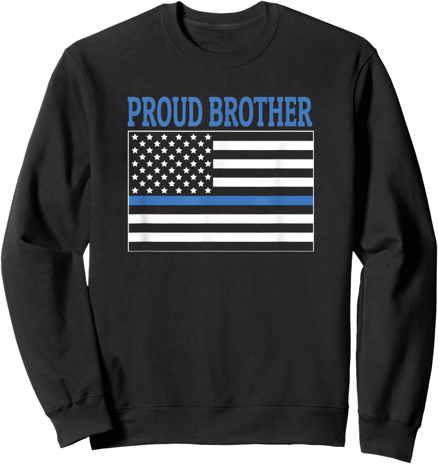 Police Officer Brother - Proud Brother Sweatshirt - Sweatshirt | Black