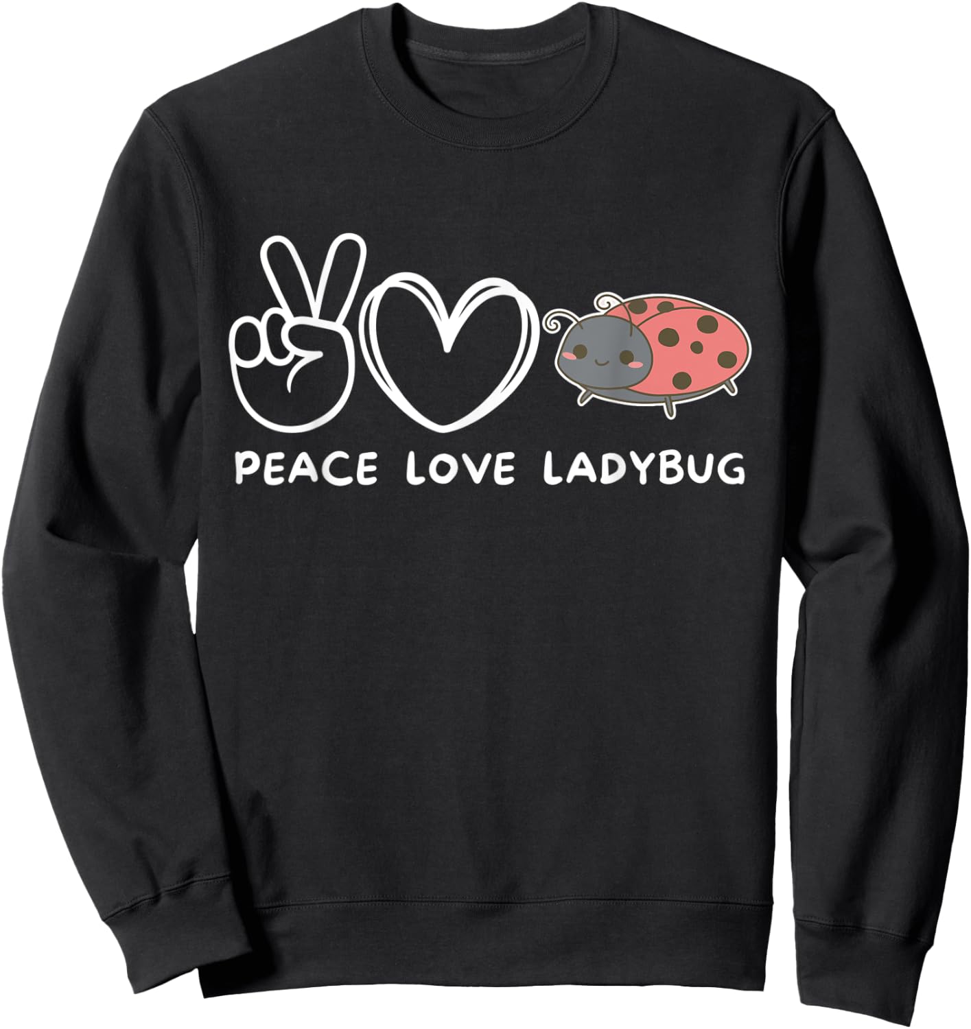 Peace, Love Ladybug Retro Ladybug Lover Sweatshirt - Sweatshirt | Black