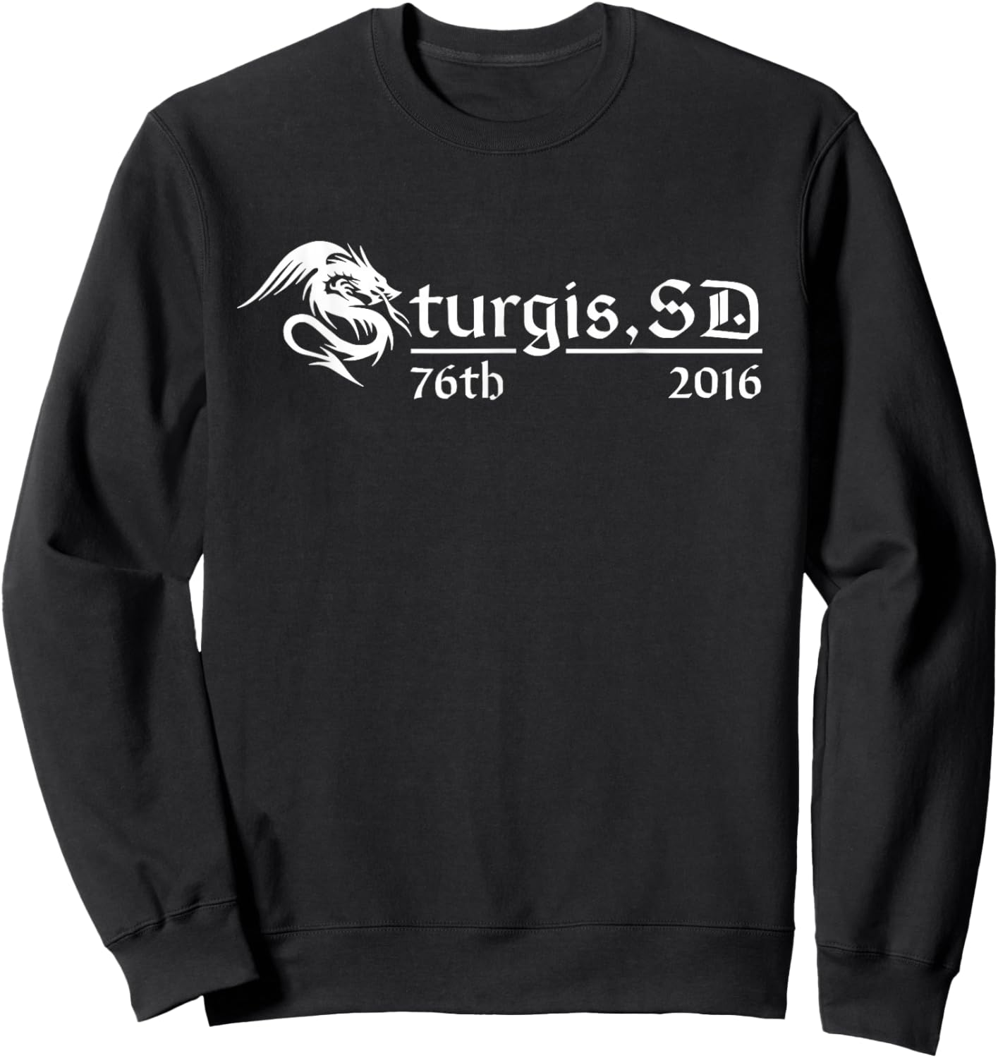 Sturgis, SD Shirt - Motorcycle Shirt - 2016 Sturgis, SD Sweatshirt - Sweatshirt | Black
