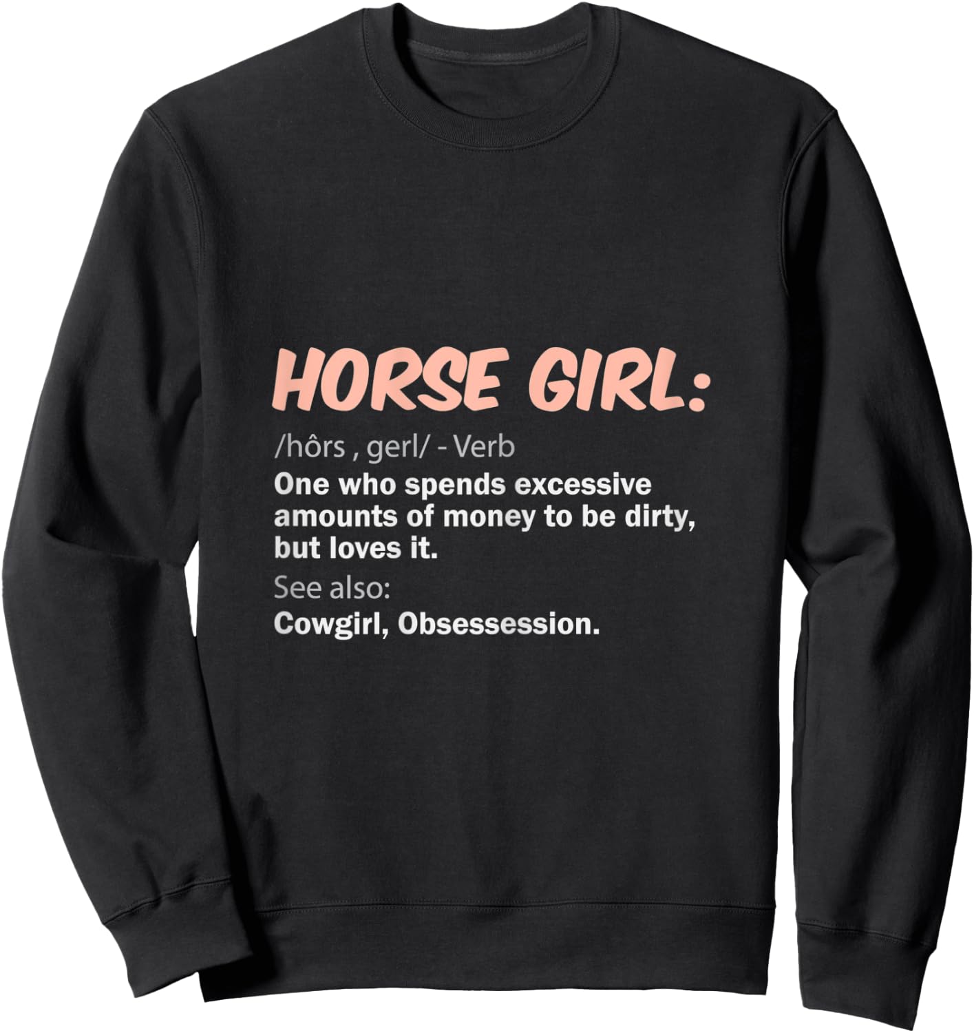 Damen Pferdemädchen-Definition-Design für Pferdeliebhaber Sweatshirt - Sweatshirt | Black