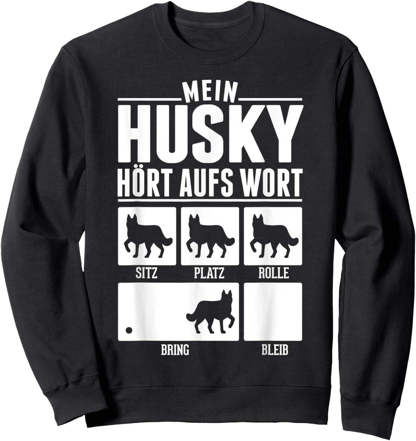 Mein Husky hört aufs Wort Sweatshirt - Sweatshirt | Black