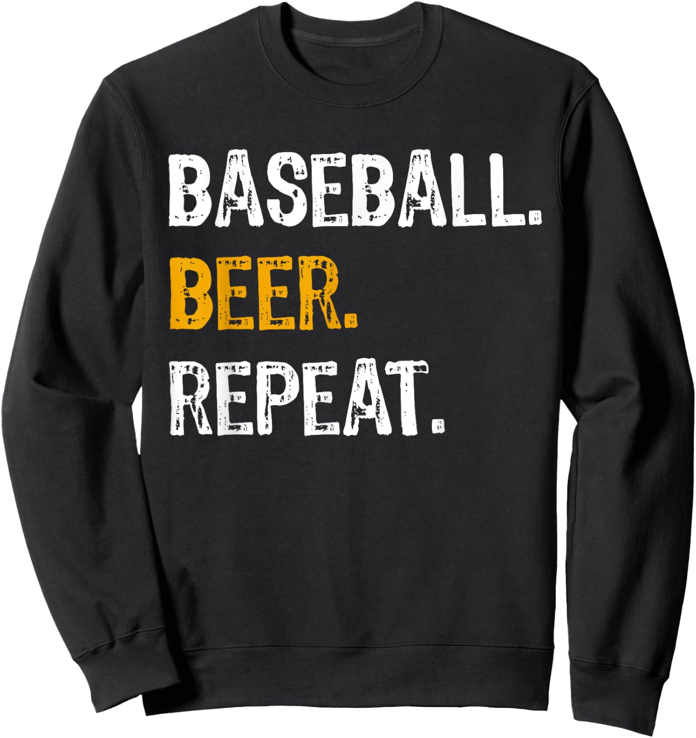 Baseball Beer Repeat Shirt, For Baseball Lovers Sweatshirt - Sweatshirt | Black