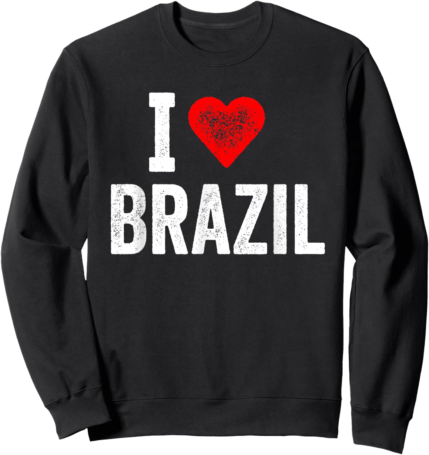 Funny Retro Design I Love Brazil with a Red Heart Sweatshirt - Sweatshirt | Black