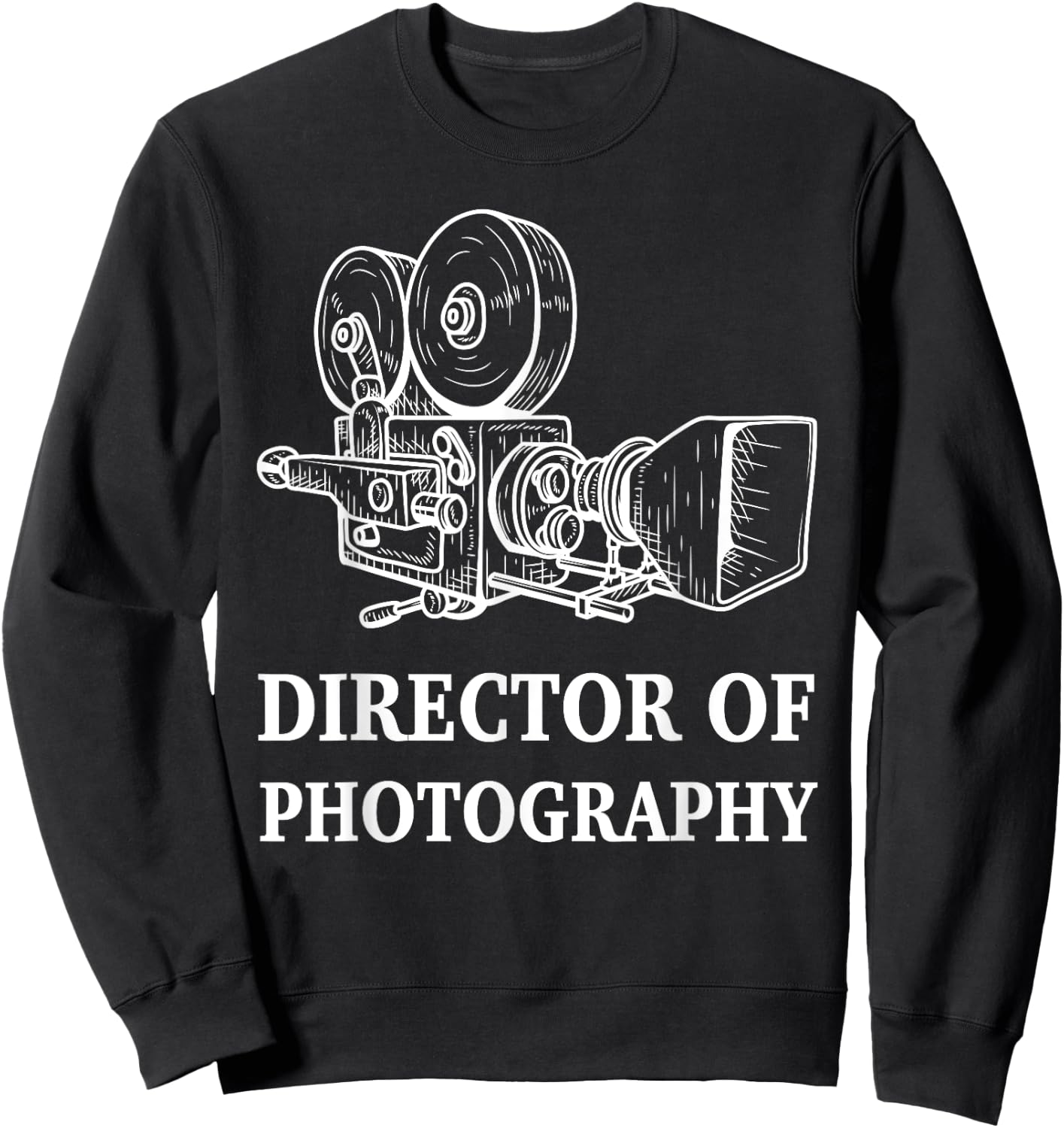Vintage Movie Camera Cinematography Director Photography DP Sweatshirt - Sweatshirt | Black