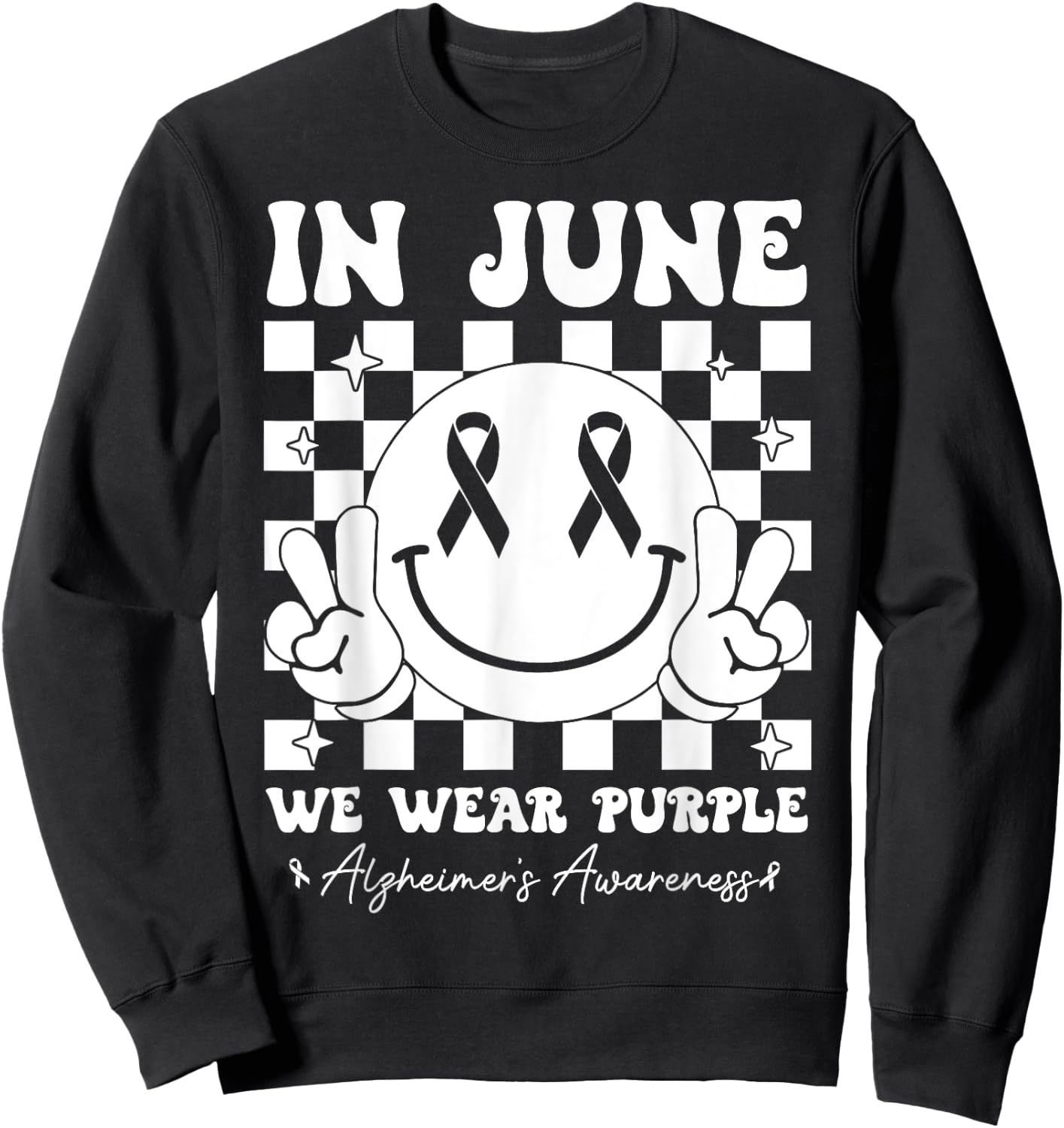 In June We Wear Purple Alzheimer's Awareness Groovy Smile Sweatshirt - Sweatshirt | Black