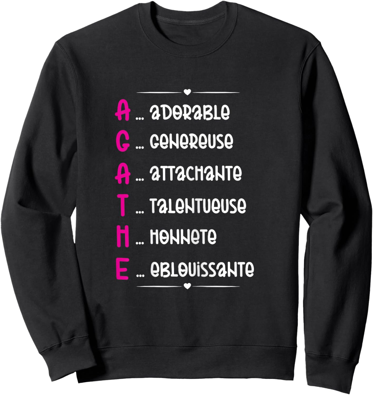 Agathe Prenom Personnalisé Femme Cadeau Prenom Agathe Girls' , Black, Female X-Small Sweatshirt - Sweatshirt | Black