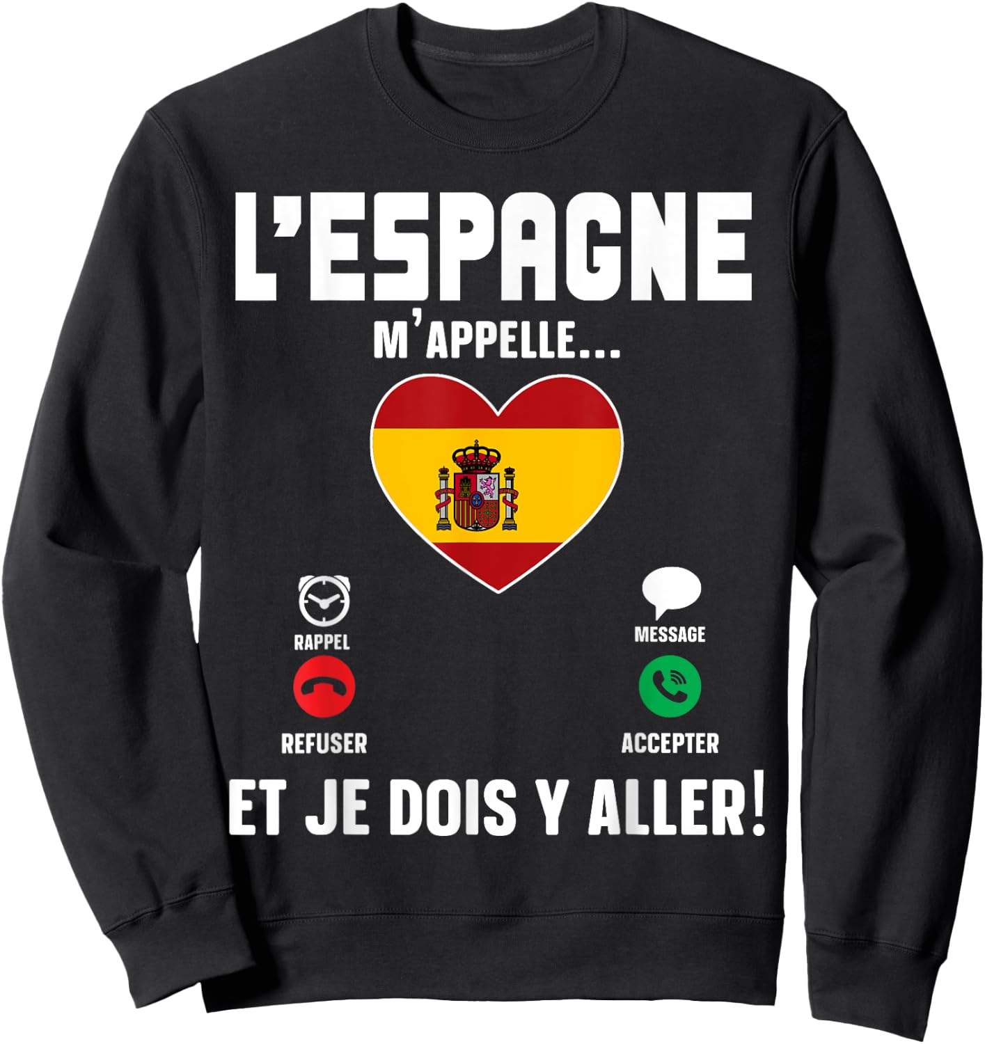 Spain Calls Me Gift Humor Travel Spanish Flag Sweatshirt - Sweatshirt | Black