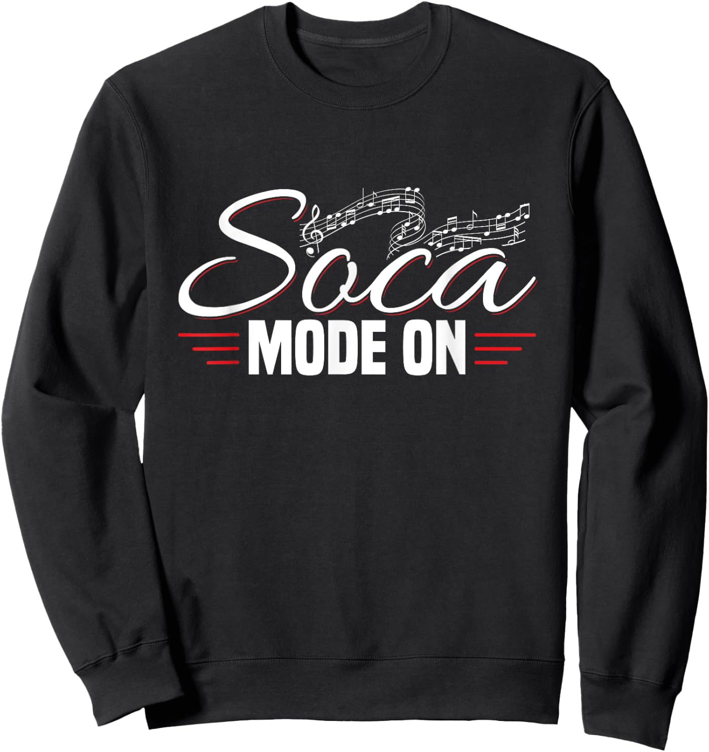 Soca Mode On Design for a Soca festival lover Sweatshirt - Sweatshirt | Black