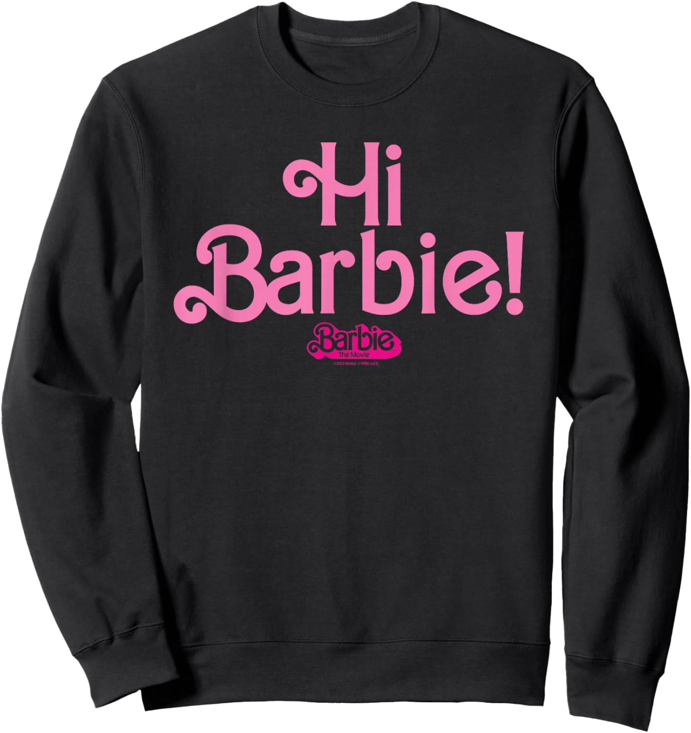 Barbie The Movie - Hello Barbie! , black Sweatshirt - Sweatshirt | Black