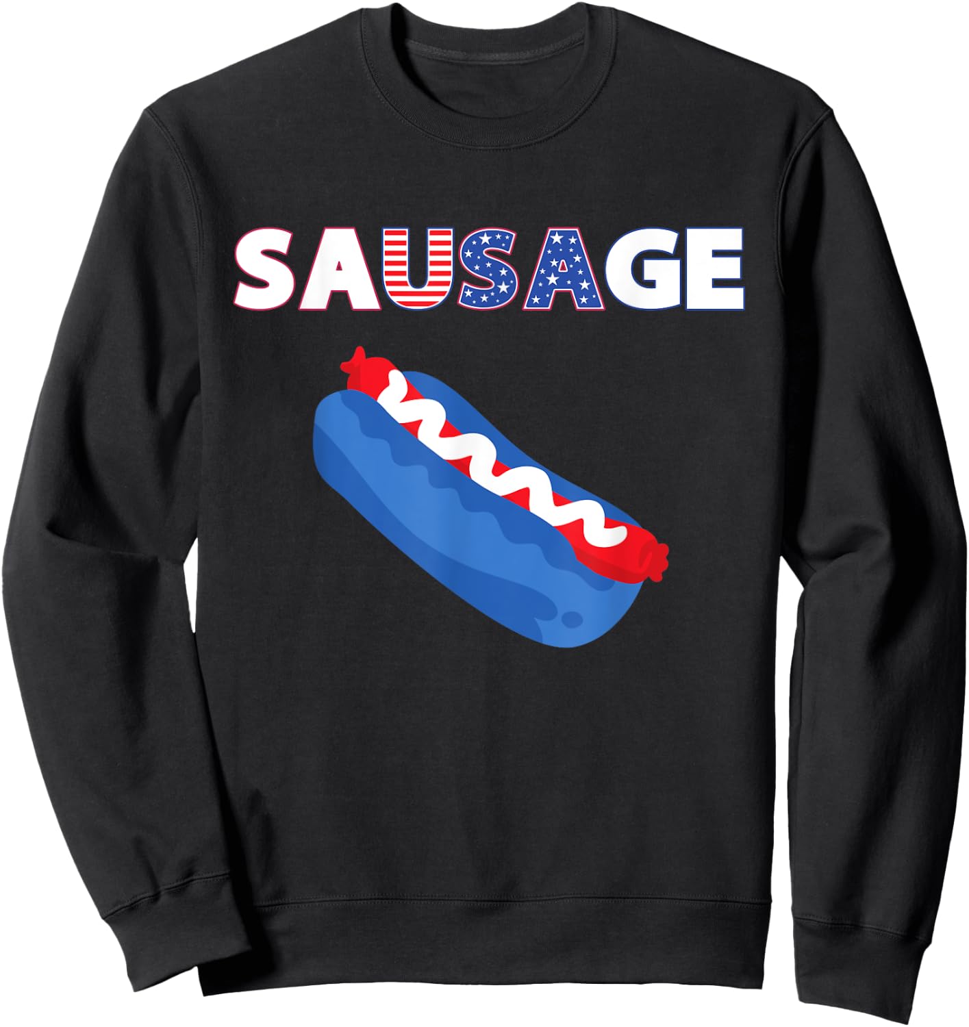 USA Sausage - America Loves Hot Dog - USA Glizzy Sweatshirt - Sweatshirt | Black
