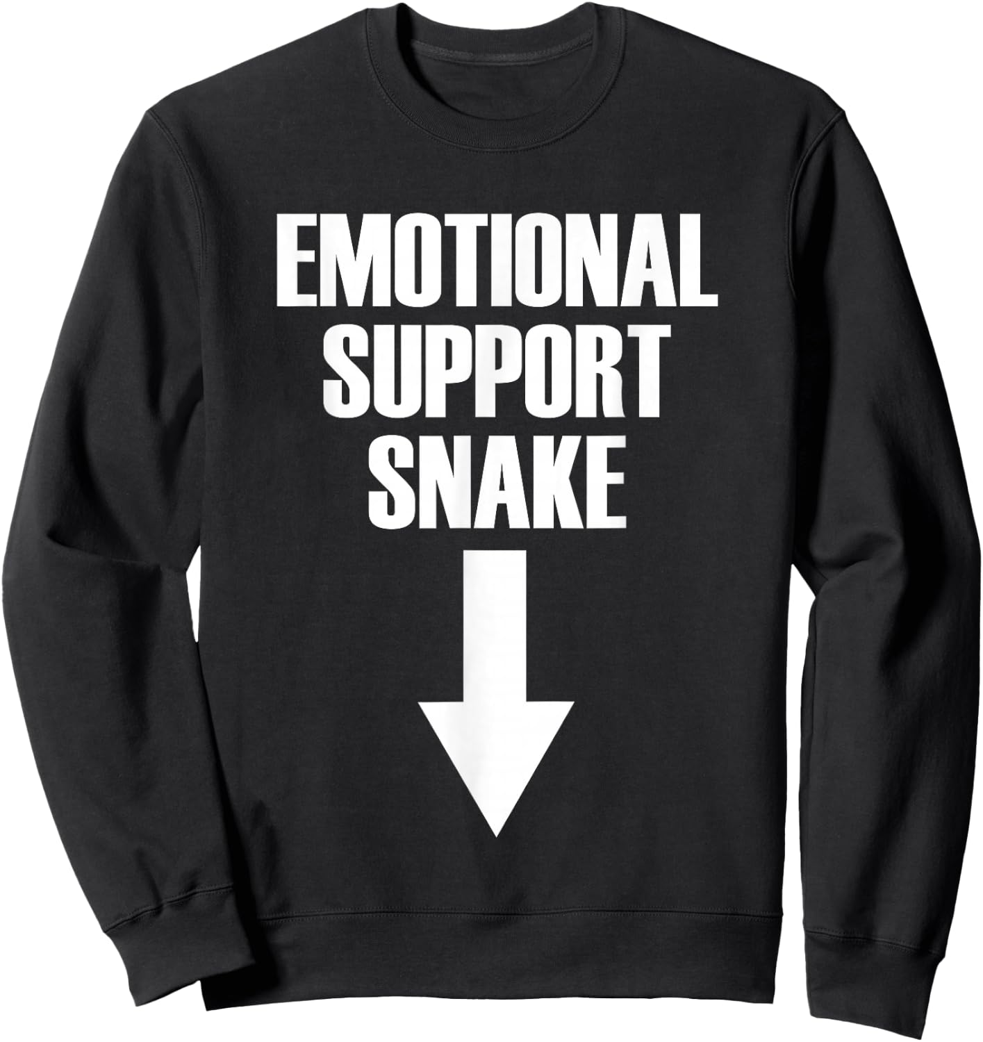 Emotional Support Snake Adult Humor Men's Gag Gift Sweatshirt - Sweatshirt | Black