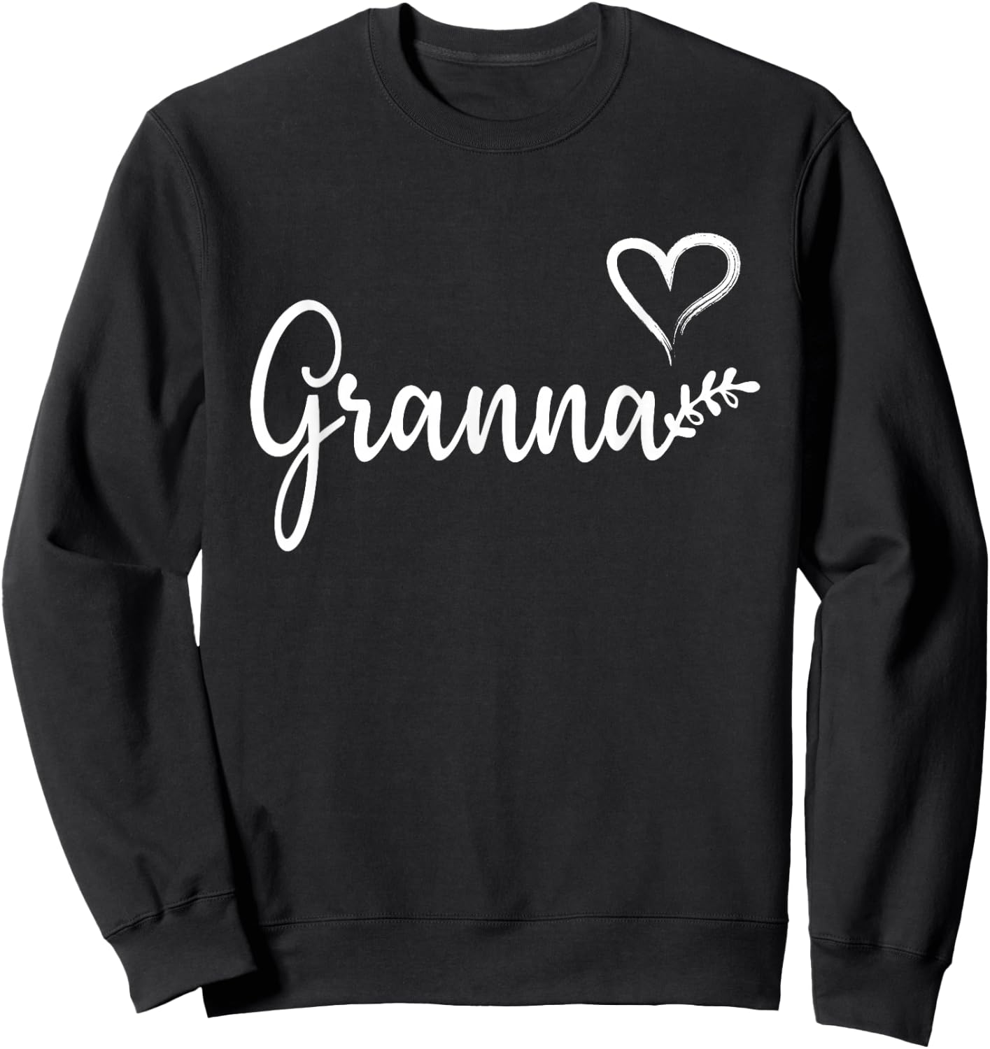 Granna Grandma Birthday Christmas Women Gifts Sweatshirt - Sweatshirt | Black