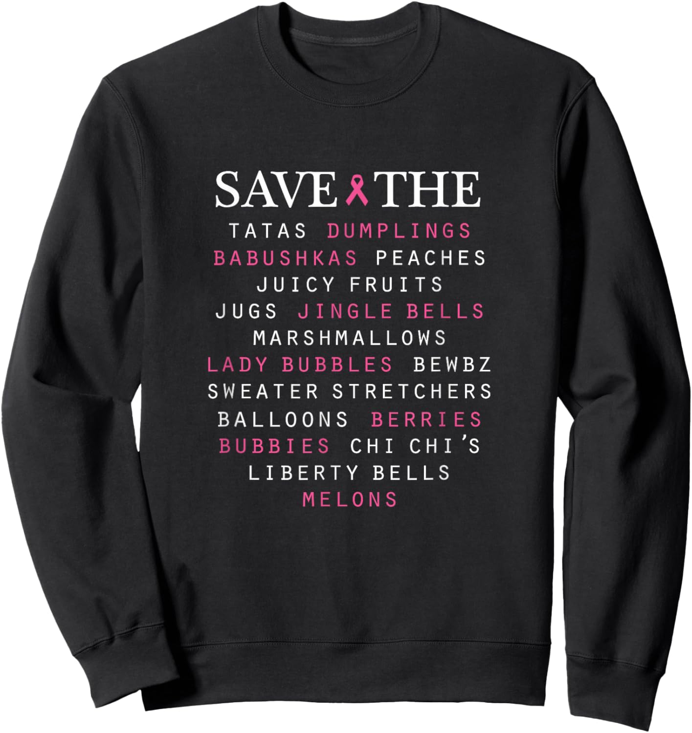 Breast Cancer Awareness Slang Terms Sweatshirt - Sweatshirt | Black