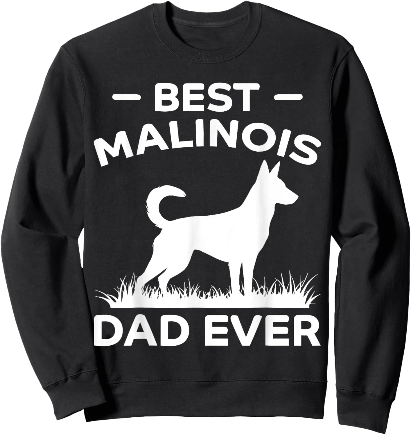 Bester Malinois-Vater aller Zeiten Lustiger Belgischer Malinois Sweatshirt - Sweatshirt | Black