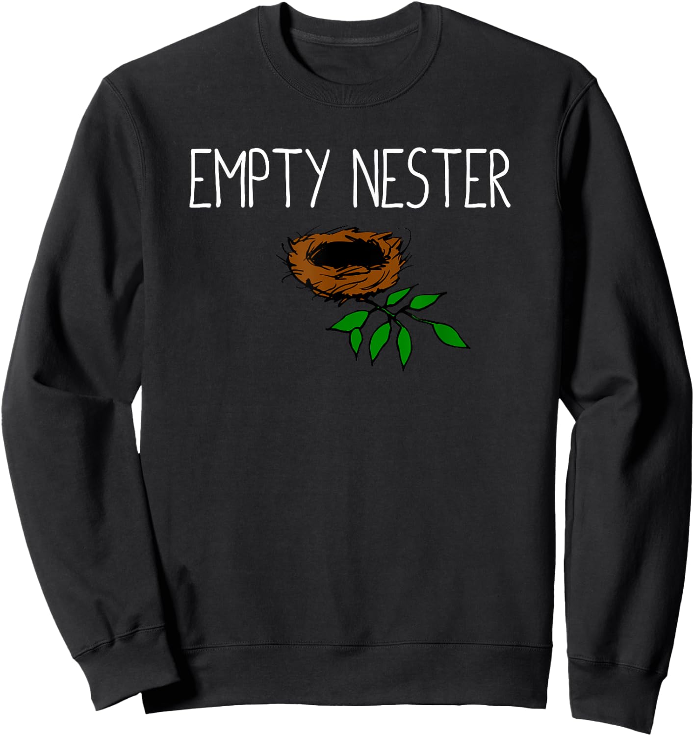 Empty Nester Shirt. Empty Nester Gift Ideas , Men Sweatshirt - Sweatshirt | Black