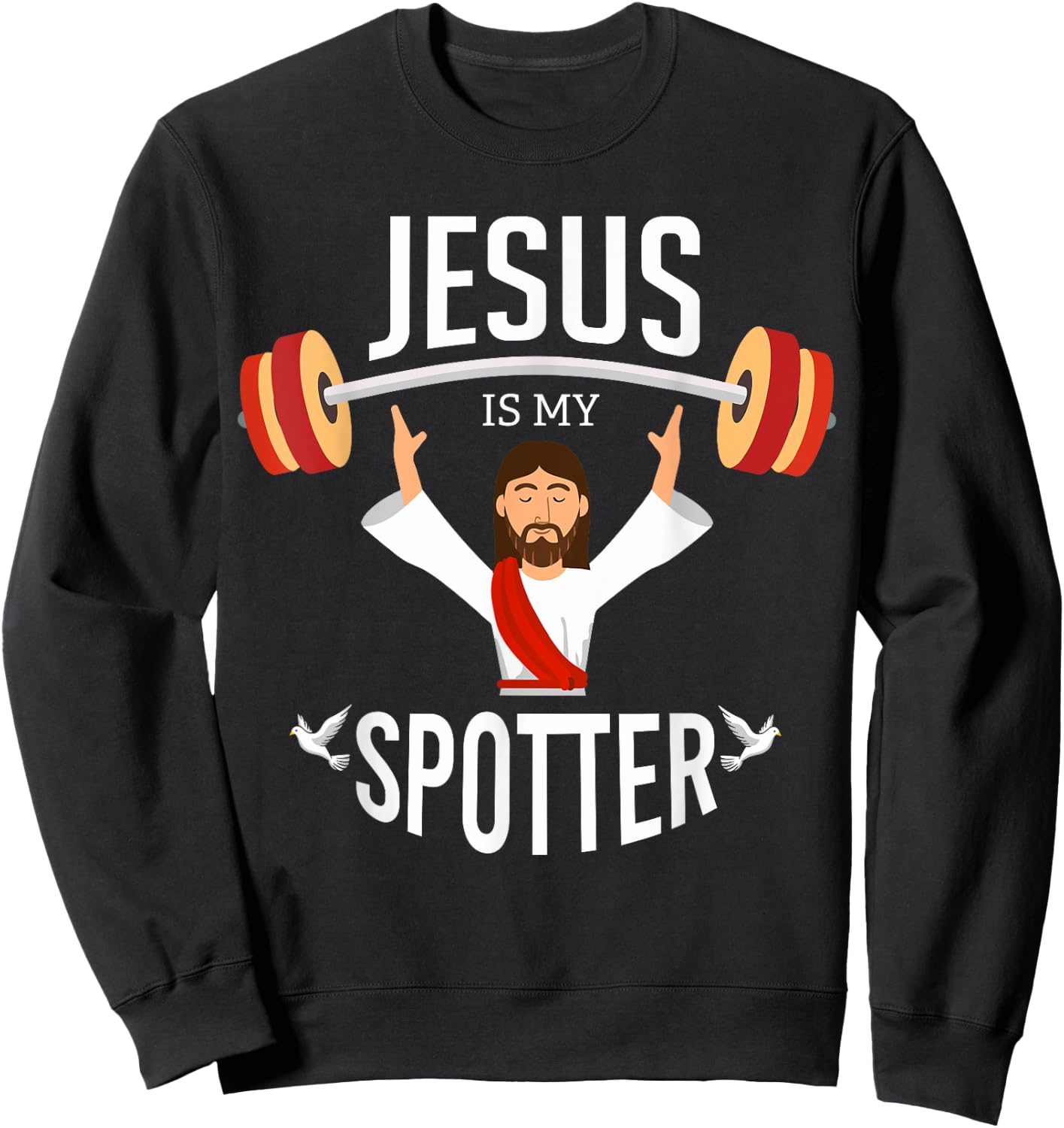 Jesus Is My Spotter | Funny Gym & Workout Christian Gifts Sweatshirt - Sweatshirt | Black