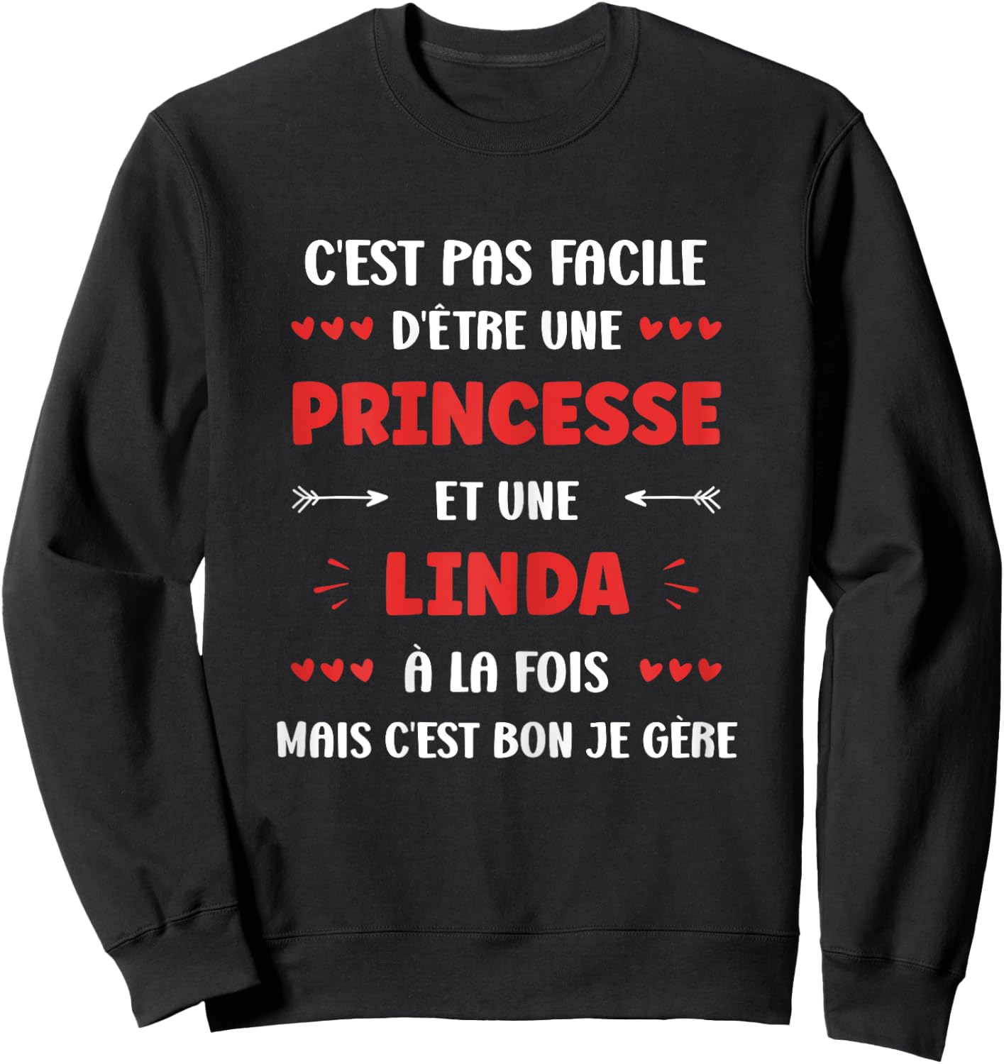 Princess Super Linda Girl Name Funny Linda Sweatshirt - Sweatshirt | Black