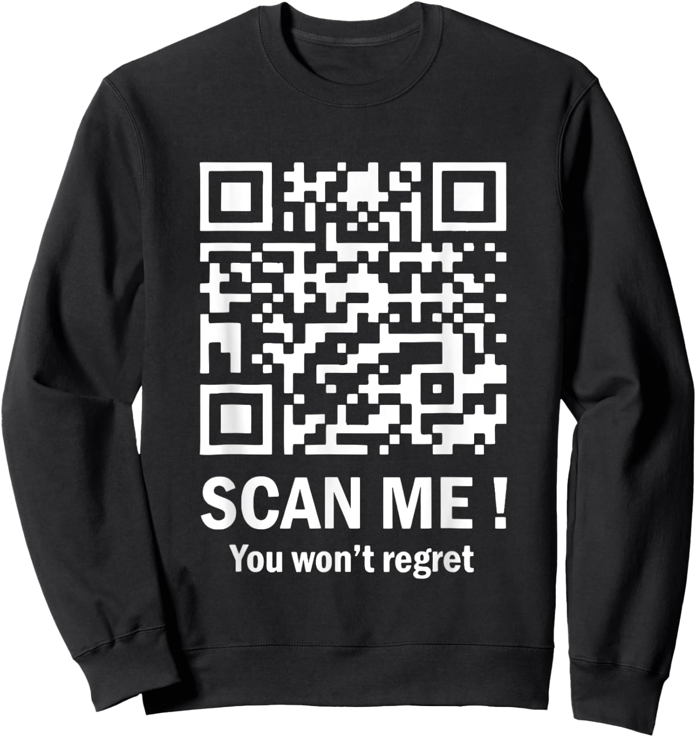 Scan Me You Won't Regret It Funny QR Trump Dance Sweatshirt - Sweatshirt | Black