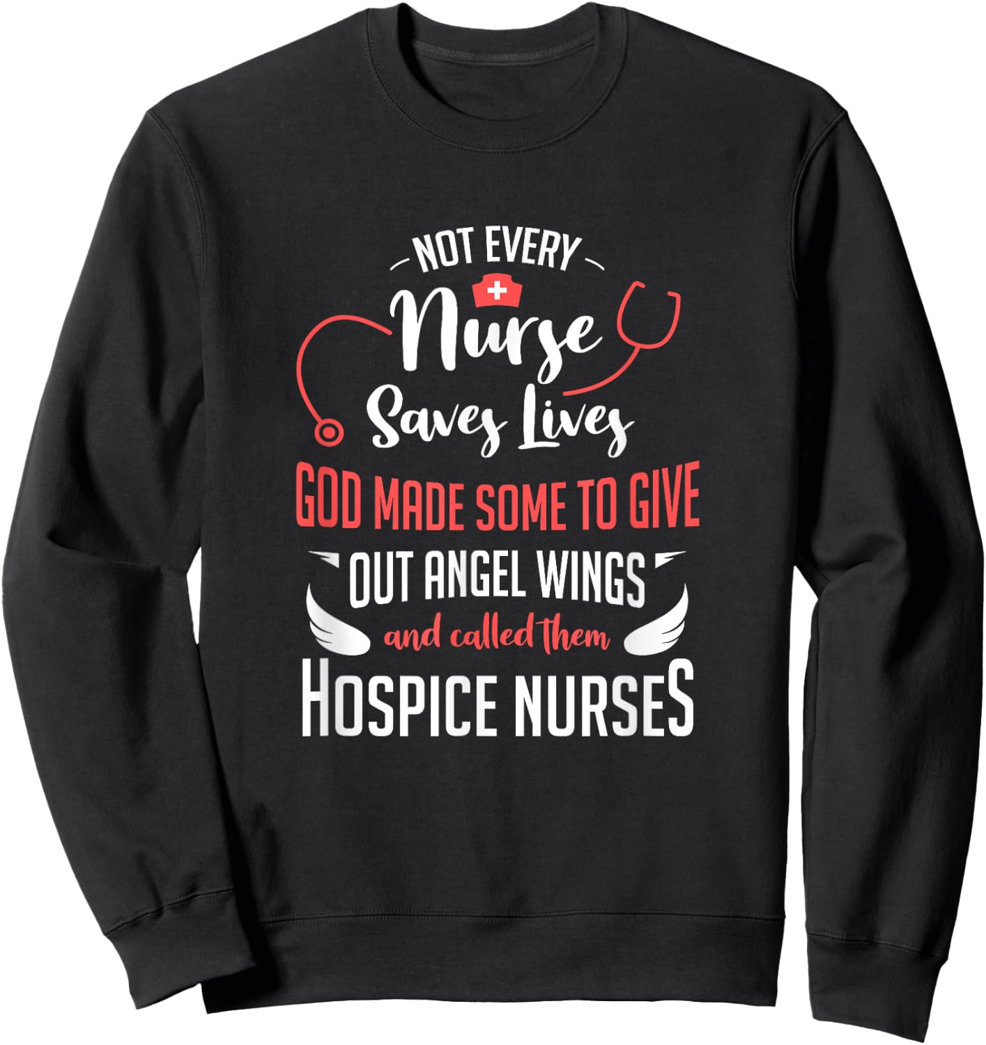 Hospice Nurse Shirt Women Stethoscope Palliative Care Sweatshirt - Sweatshirt | Black