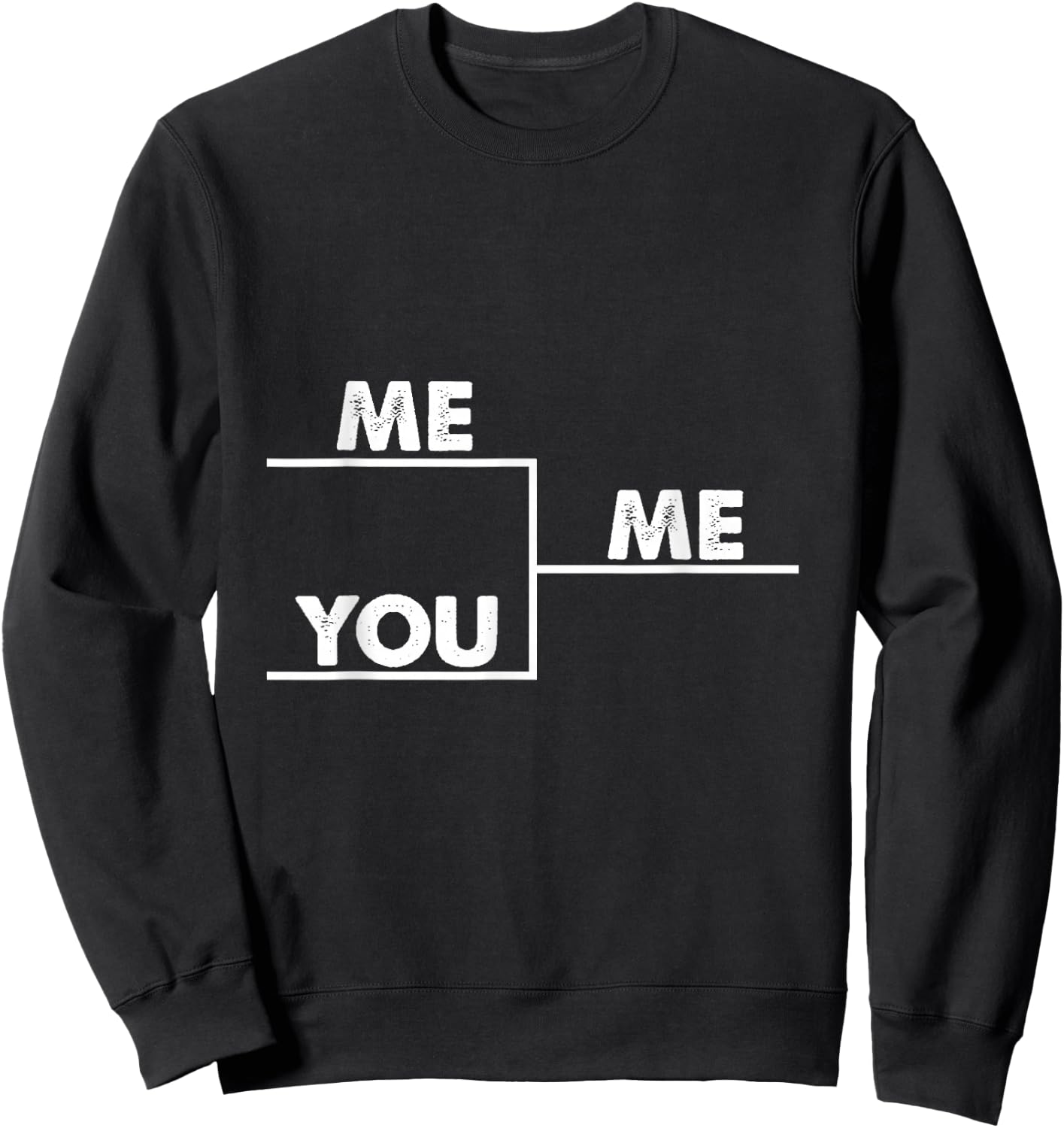 You me bracket winning Sweatshirt - Sweatshirt | Black