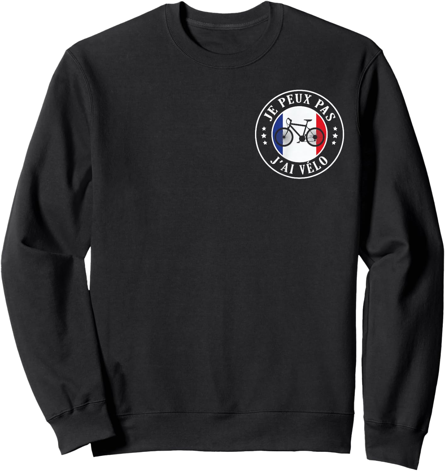 Je Peux pas j'ai Vélo Bike Cycling France Humour , Black, S Sweatshirt - Sweatshirt | Black