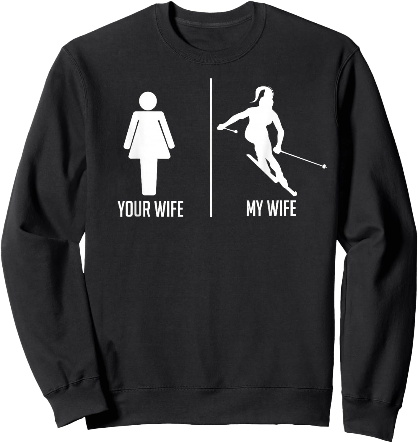 Ski Trip Skiing Wife Husband Marriage Sweatshirt - Sweatshirt | Black
