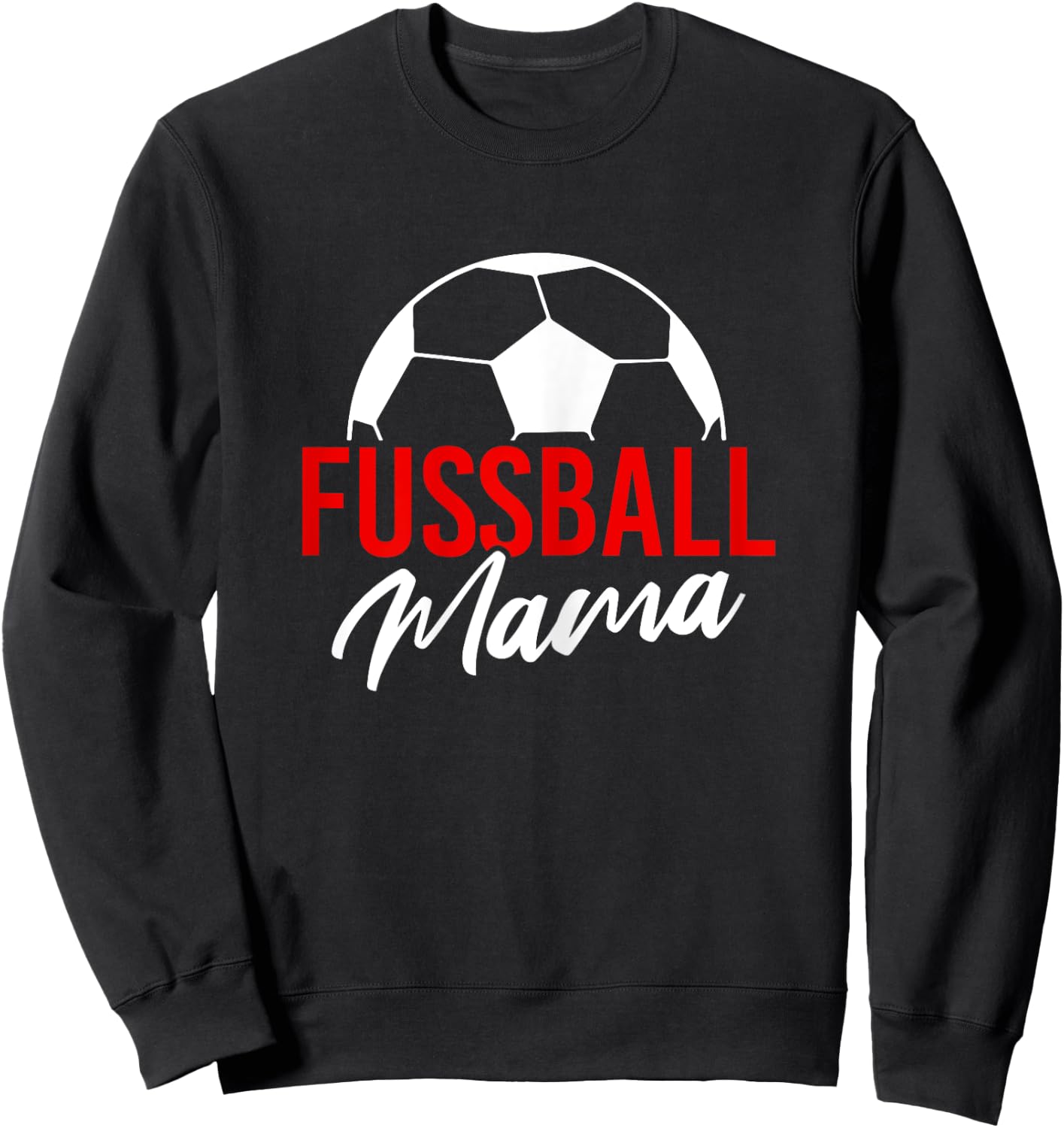 Fußball Mama rot Fussball Mutter Verein Ball Lustig Sweatshirt - Sweatshirt | Black