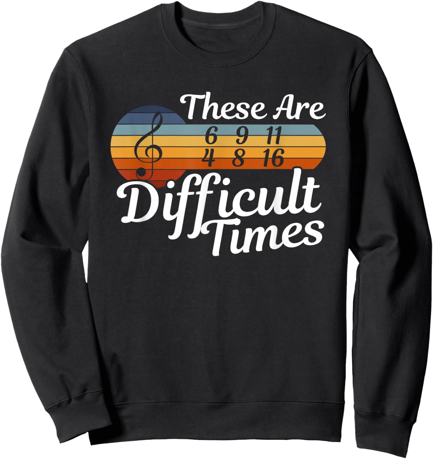 These Are Difficult Times - Musicians - Musicians Sweatshirt - Sweatshirt | Black