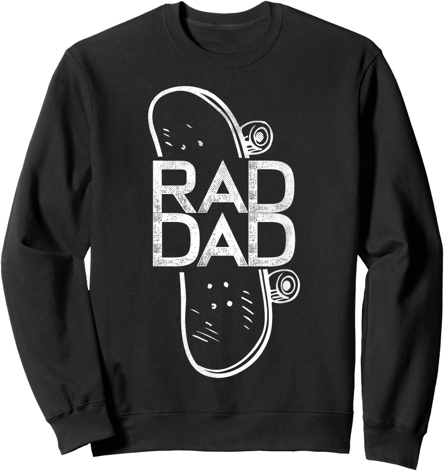 Rad Dad Skateboard Father Sweatshirt - Sweatshirt | Black