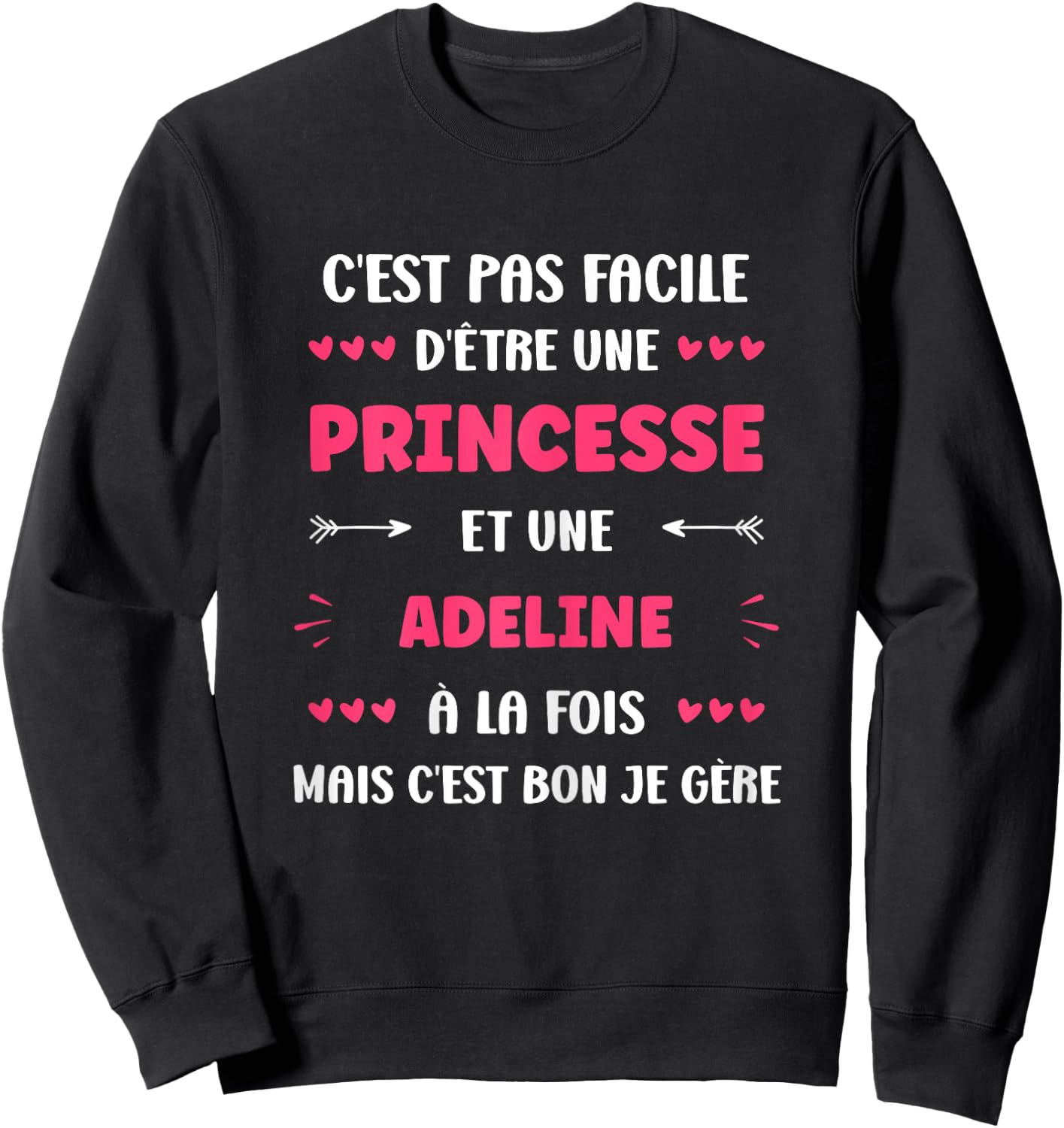 Princess Super Adeline Girl Name Funny Adeline , Black, Female X-Small Sweatshirt - Sweatshirt | Black