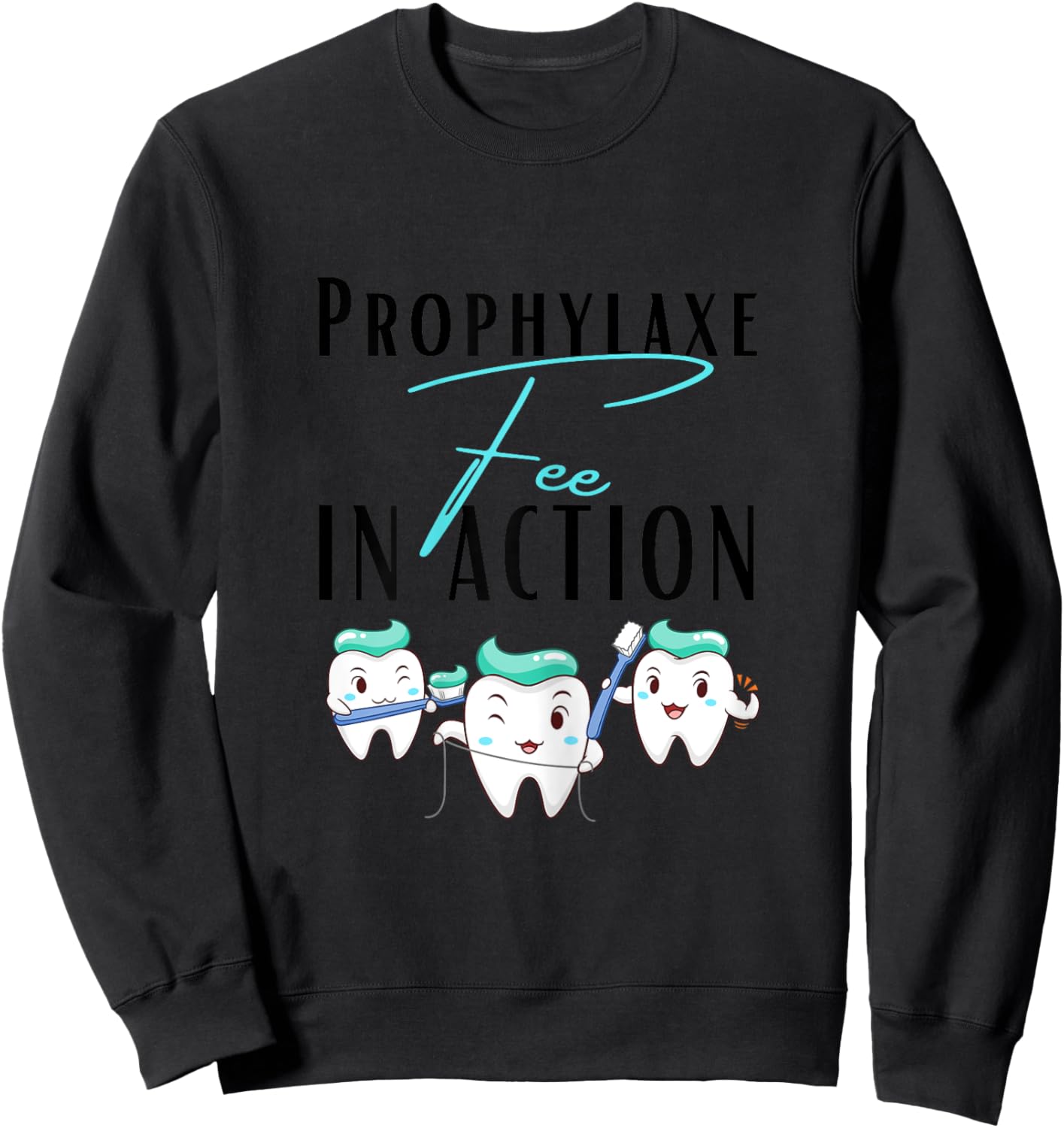 Dental Assistant with German Text "Prophylaxis Fairy", White Sweatshirt - Sweatshirt | Black