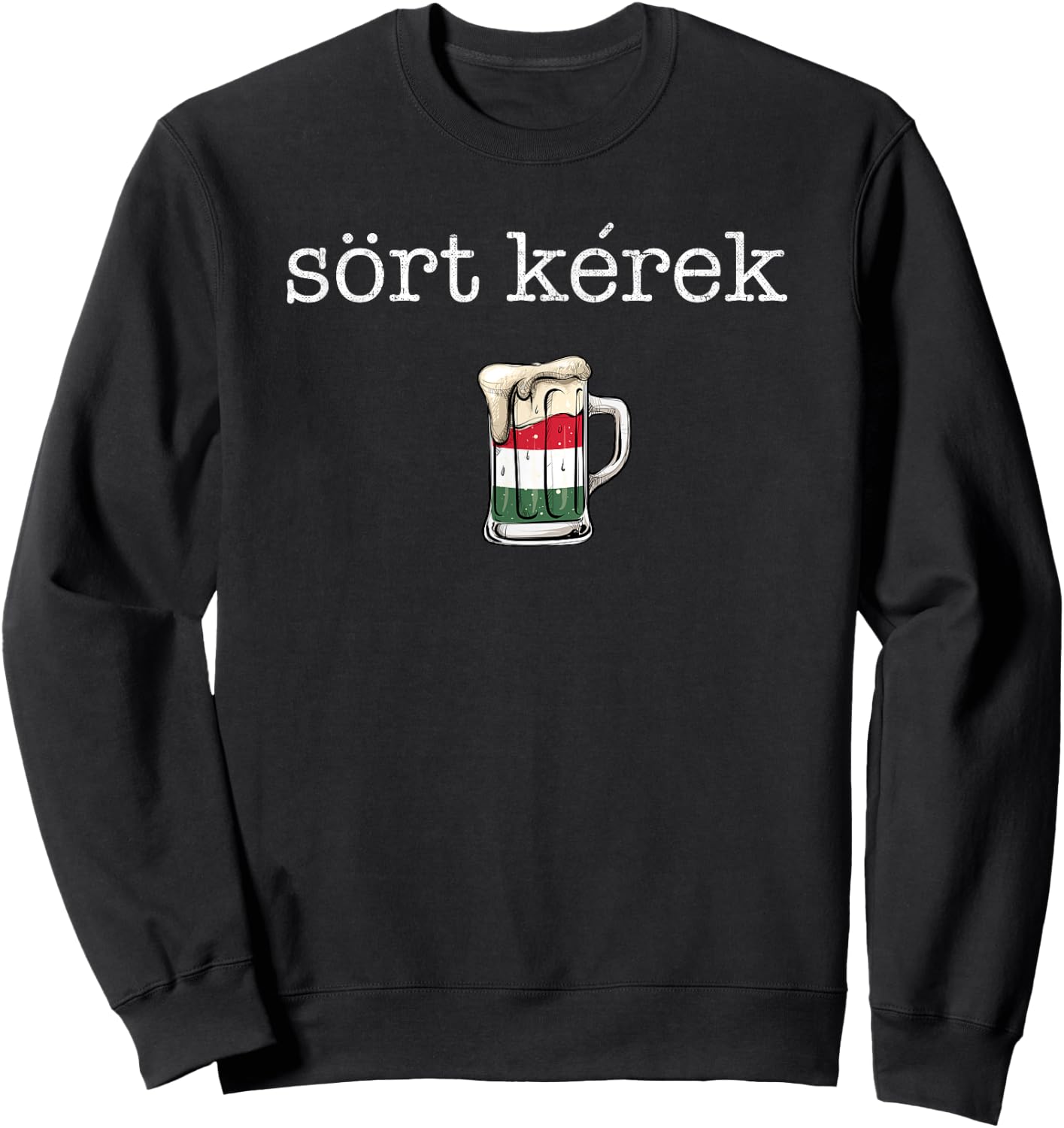 Sort Kerek beer please , hungarian Sweatshirt - Sweatshirt | Black