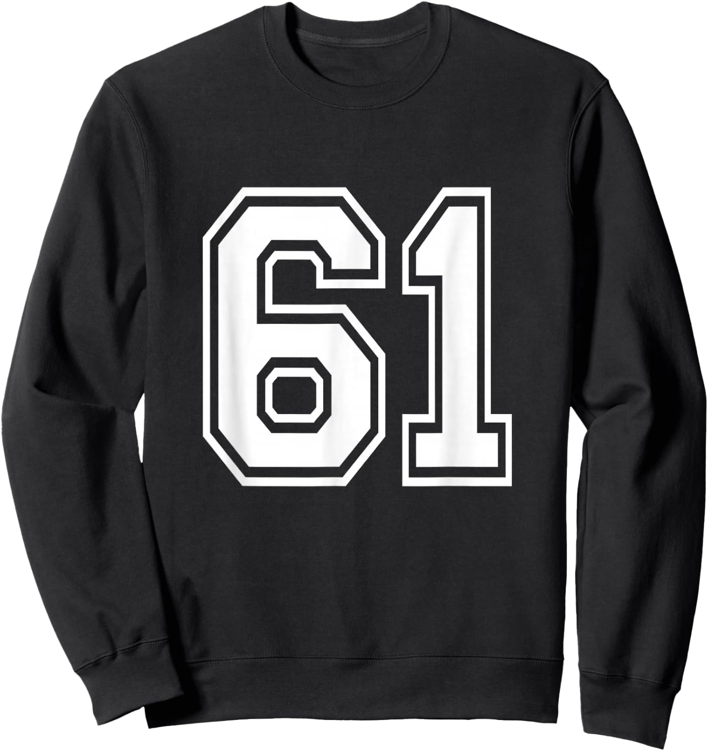 Number 61 Varsity Sports Team Jersey 61st Birthday 60 Years Sweatshirt - Sweatshirt | Black