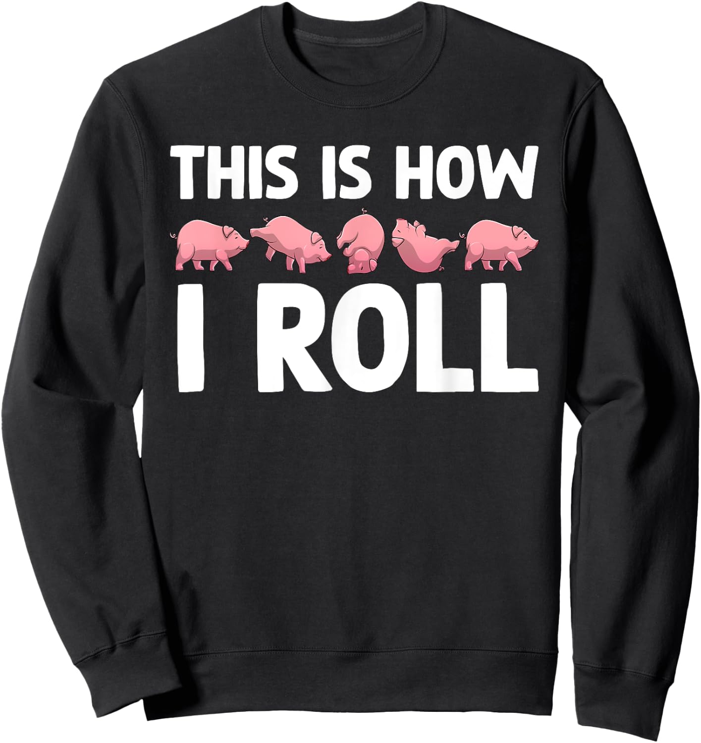 Funny Pig Design Women Farm Animal Piggy Pig Lover Sweatshirt - Sweatshirt | Black